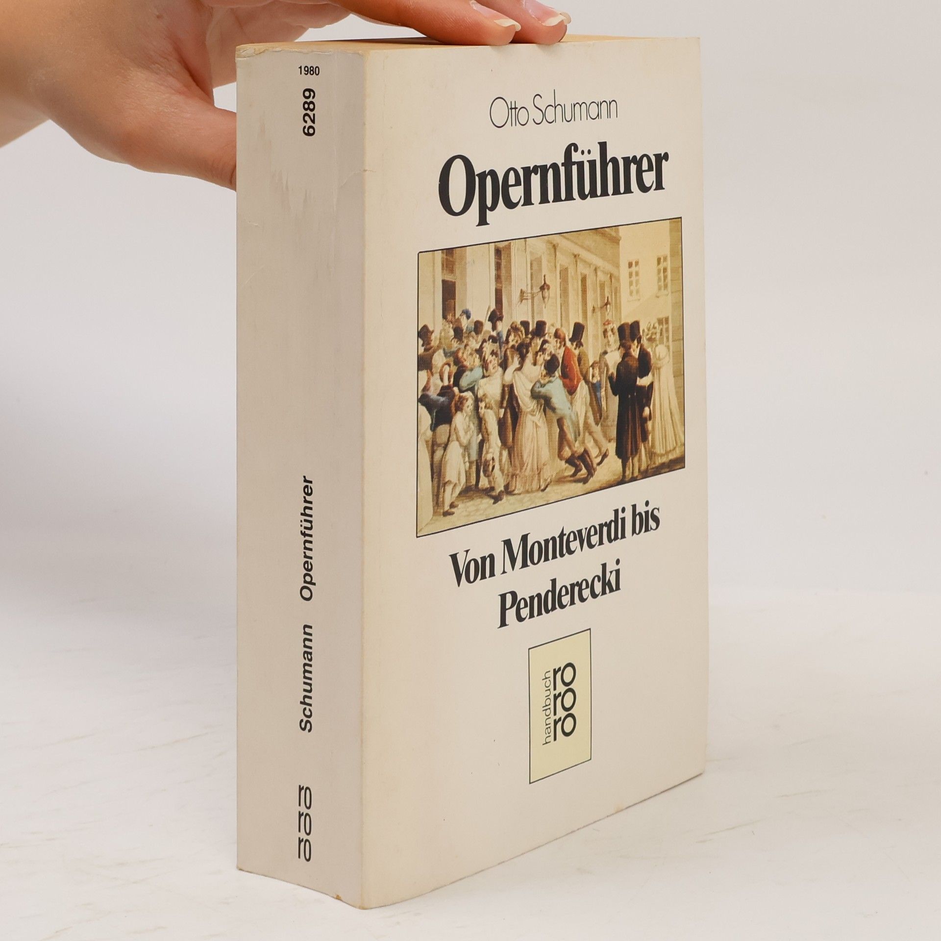 Otto Schumann Opernführer von Monteverdi bis Penderecki