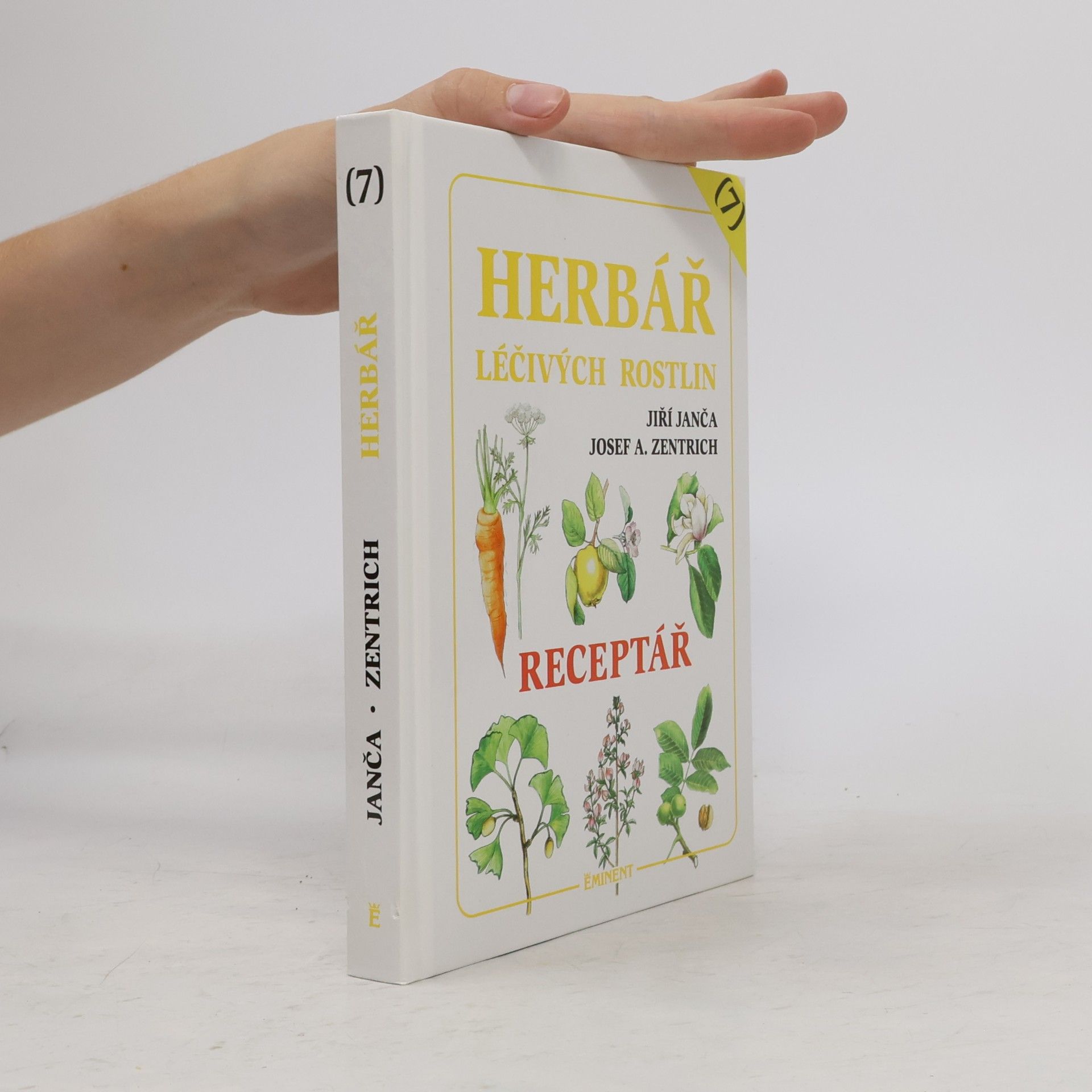 Jiří Janča Herbář léčivých rostlin 7. Receptář