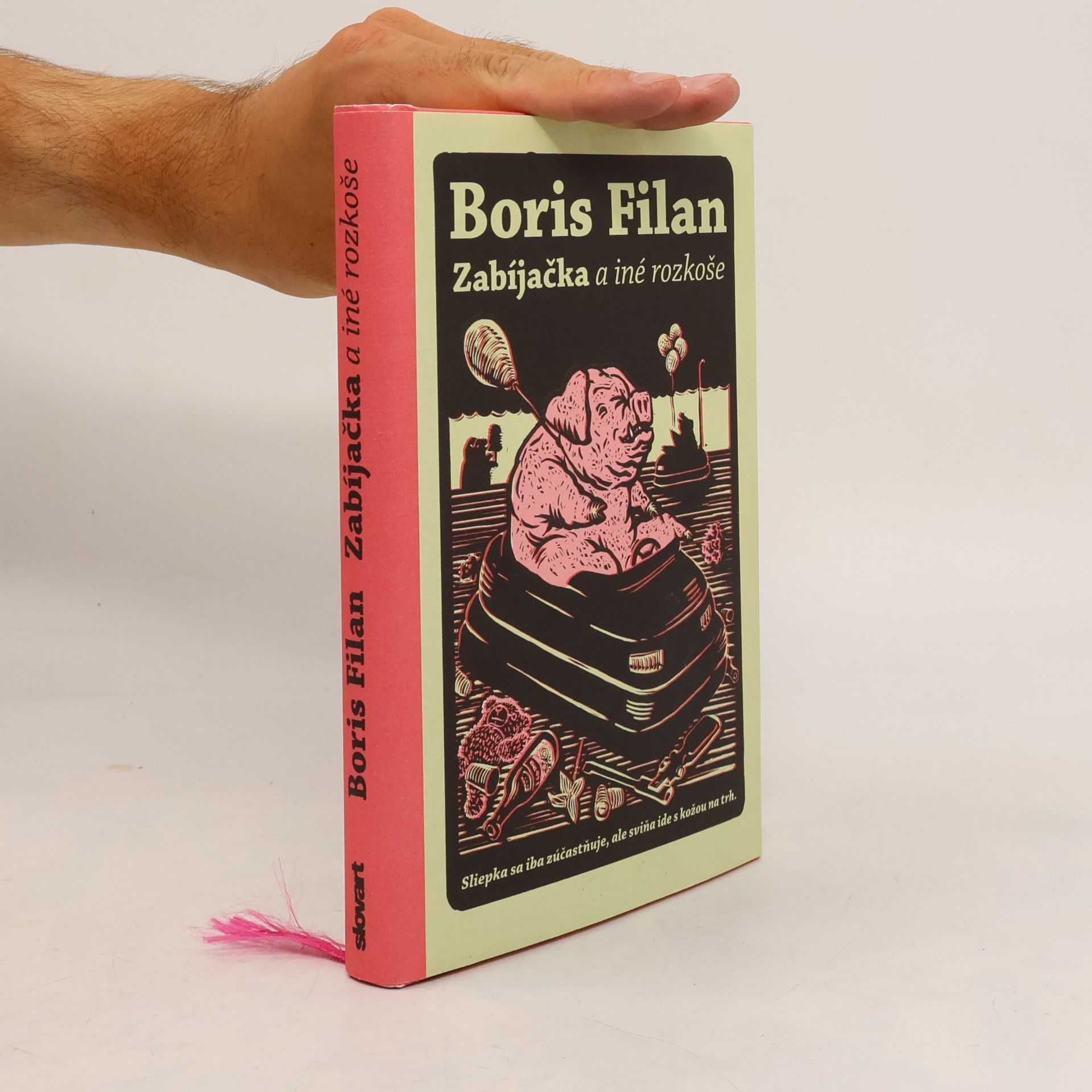 Boris Filan Zabíjačka a iné rozkoše