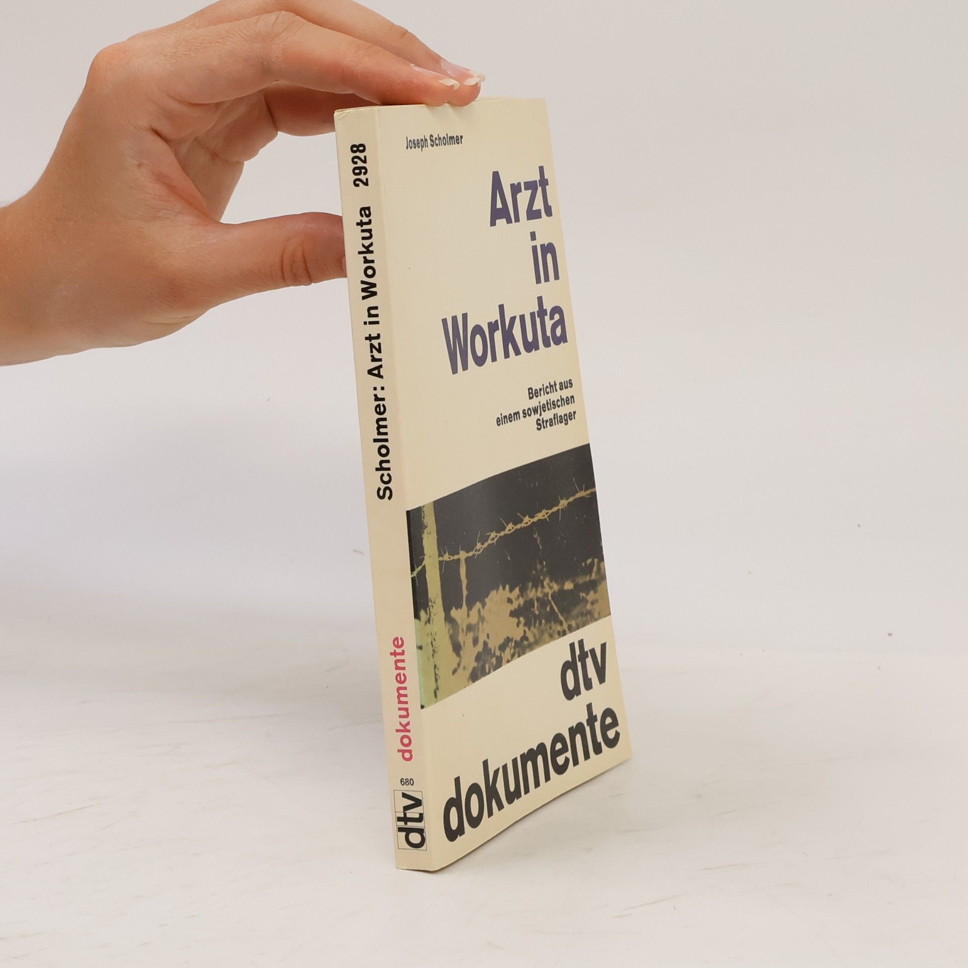 Joseph Scholmer Arzt in Workuta