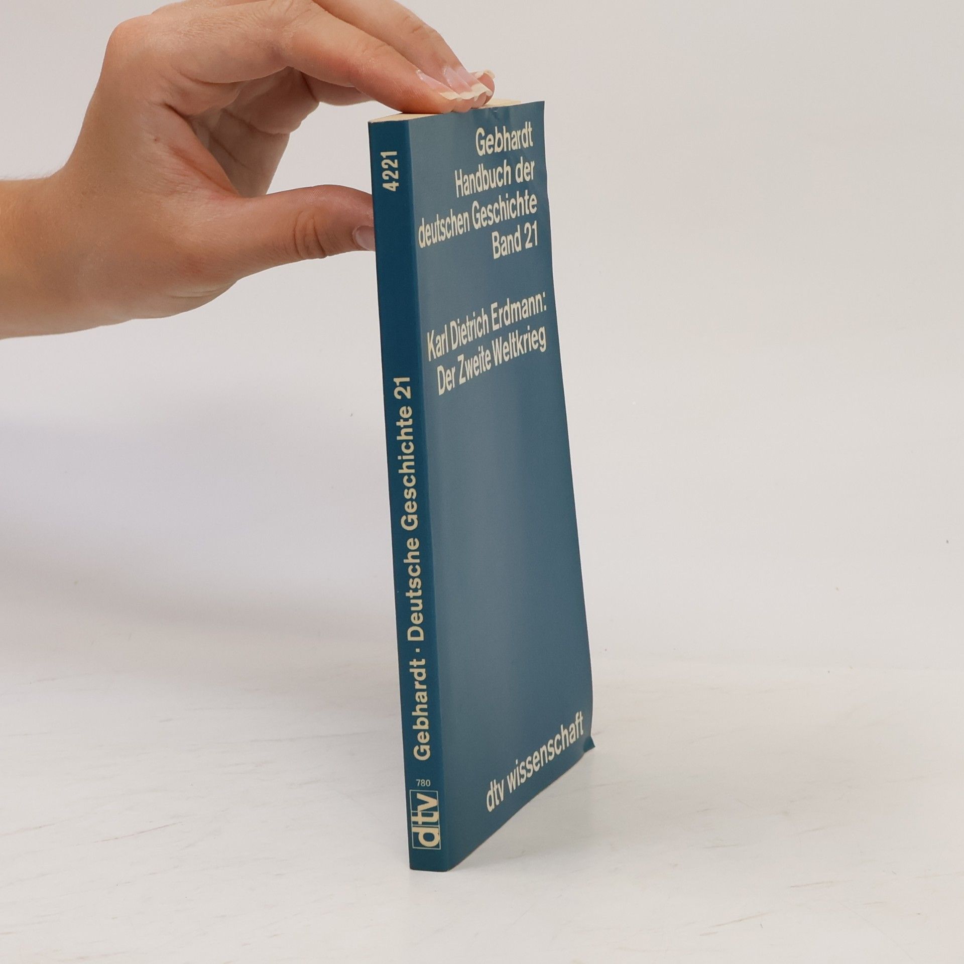 Der Zweite Weltkrieg. Handbuch der deutschen Geschichte. Band 21