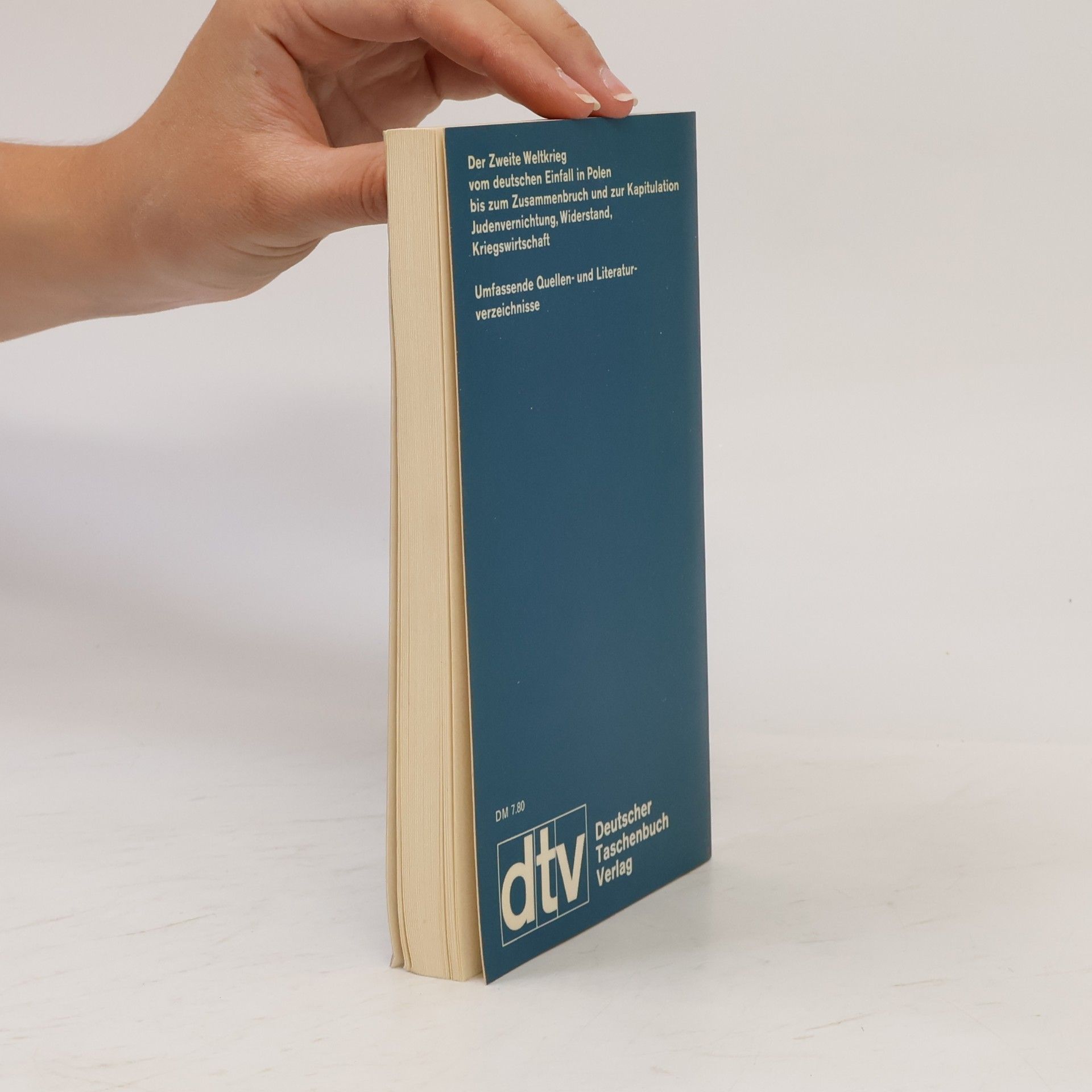Karl Dietrich Erdmann Der Zweite Weltkrieg. Handbuch der deutschen Geschichte. Band 21