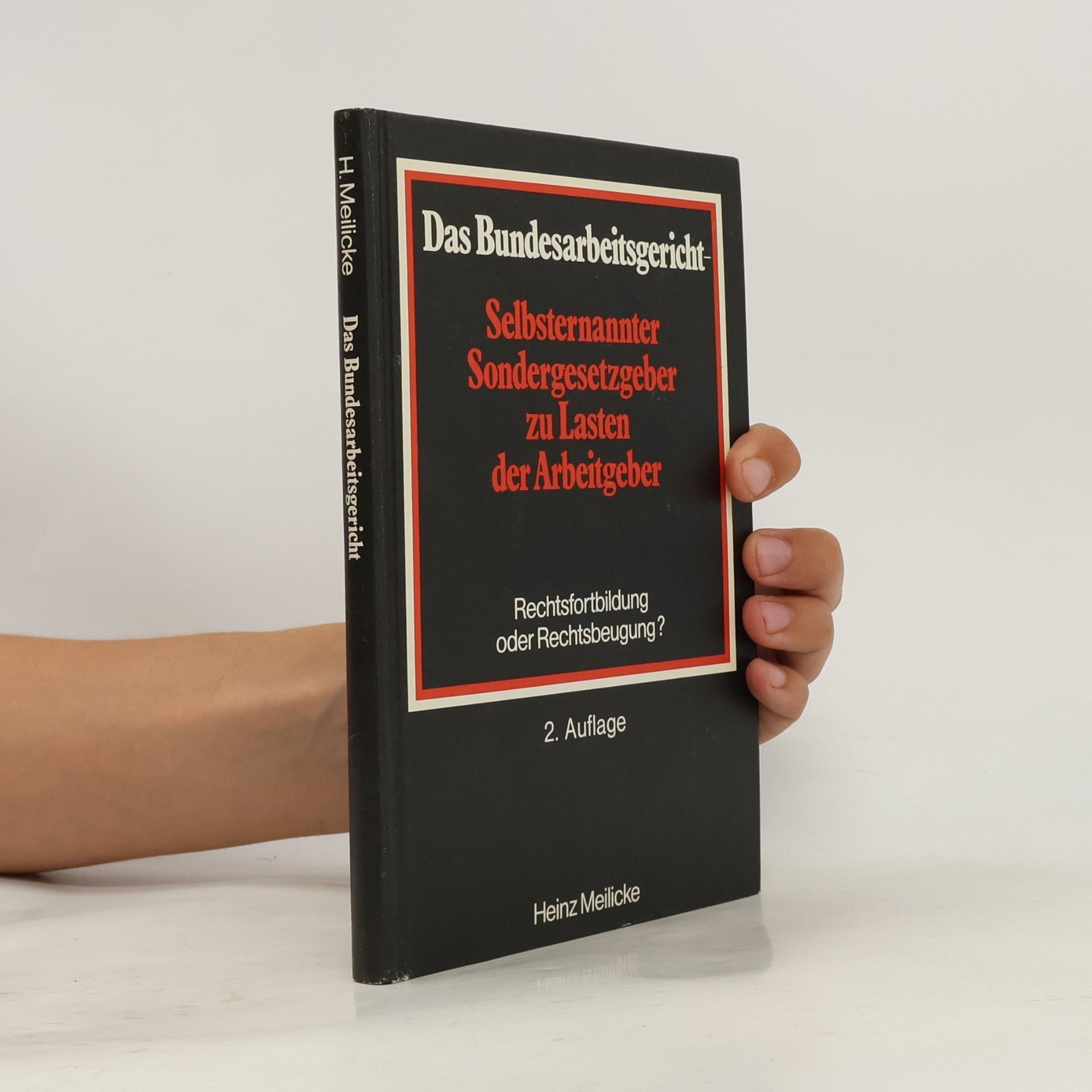 Heinz Meilicke Das Bundesarbeitsgericht