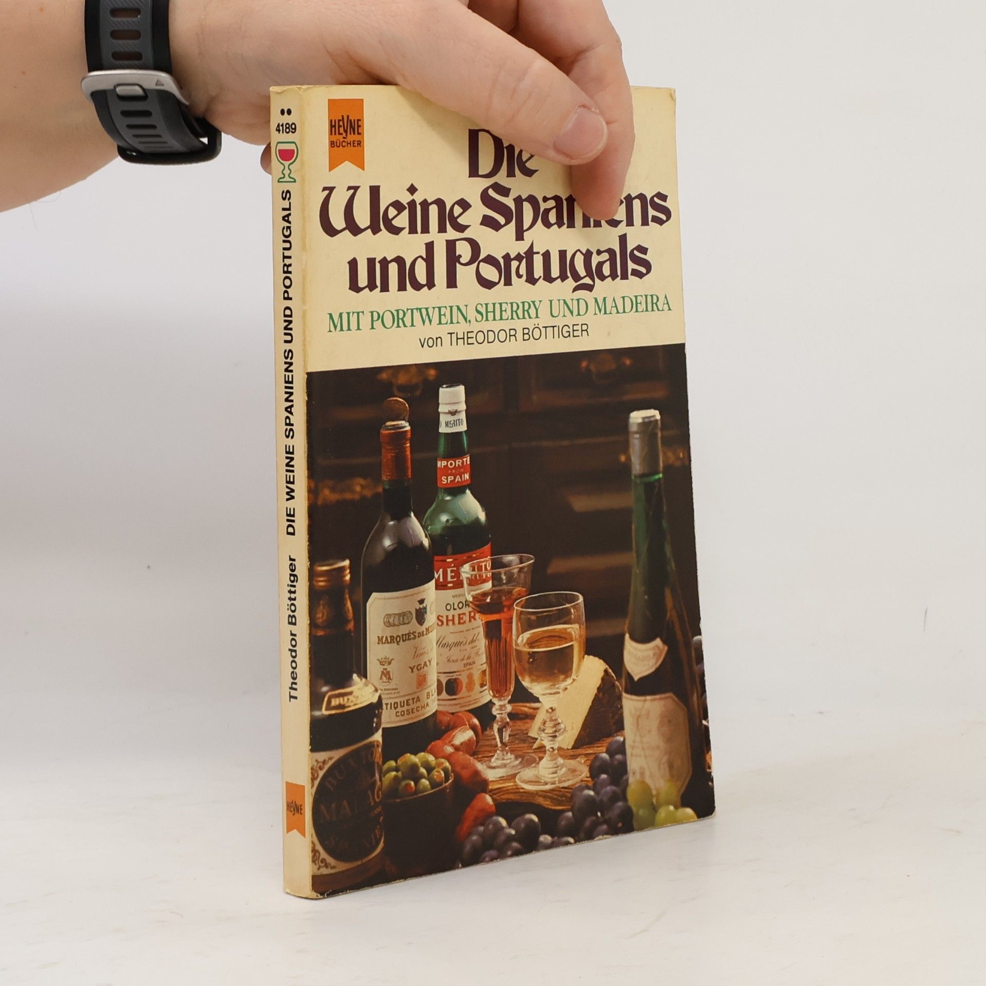 Theodor Böttiger Die Weine Spaniens und Portugals