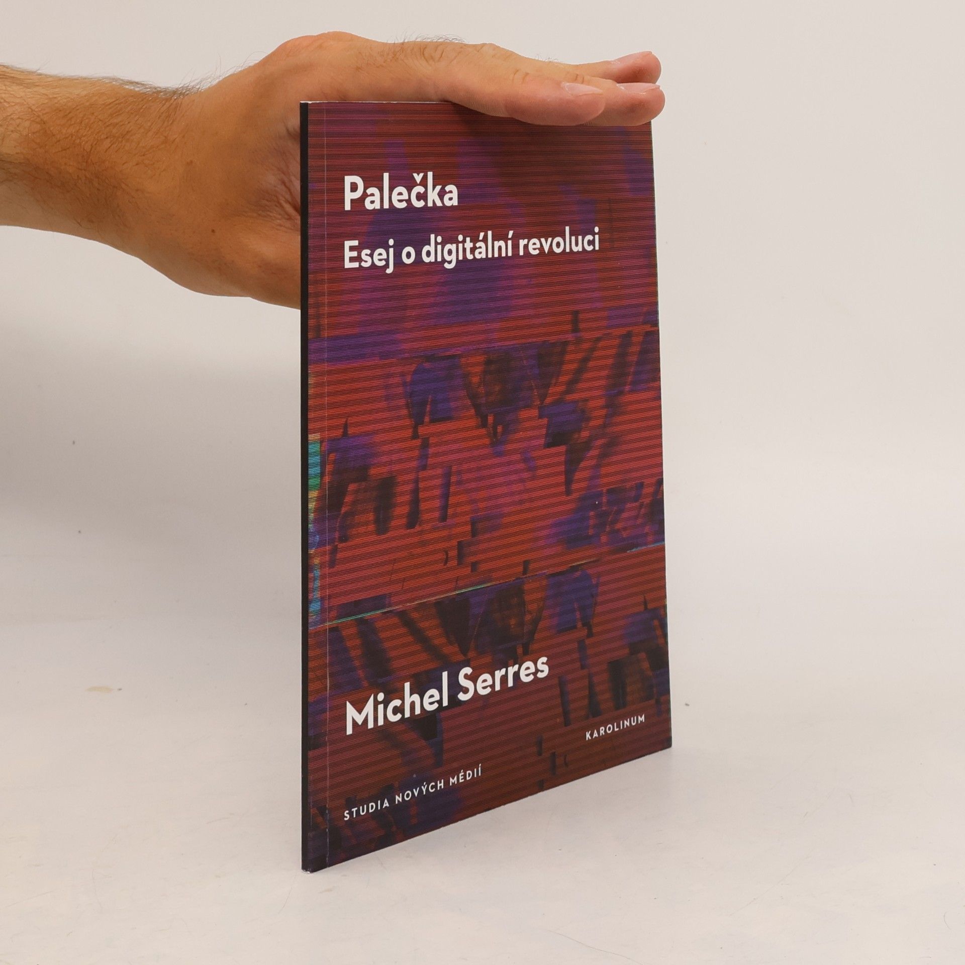 Michel Serres Palečka: Esej o digitální revoluci