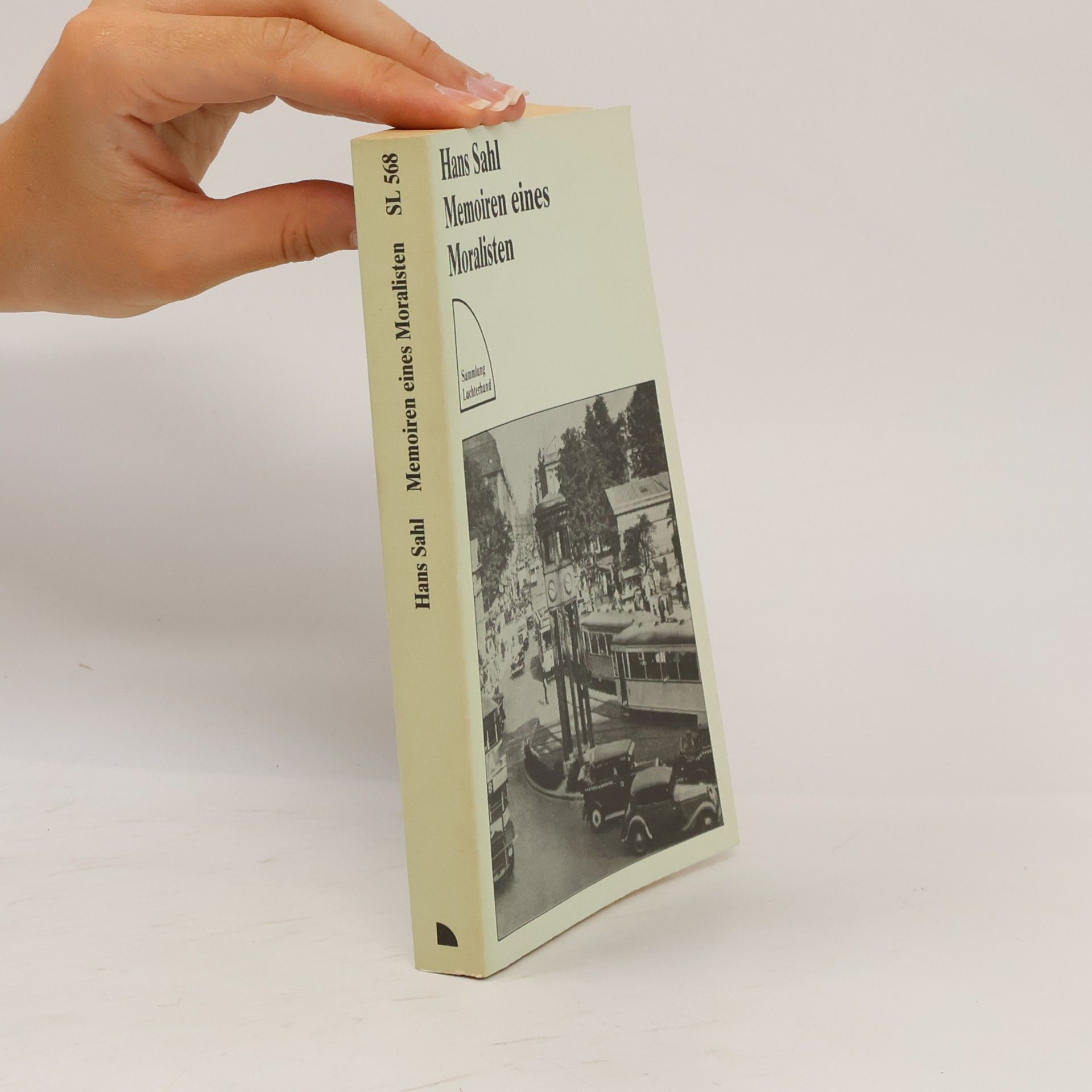 Hans Sahl Sammlung Lucherhand: Memoiren eines Moralisten