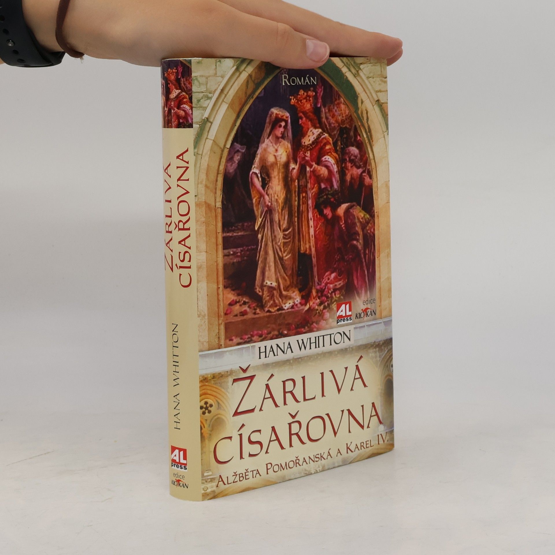 Hana Whitton Žárlivá císařovna. Alžběta Pomořanská a Karel IV.
