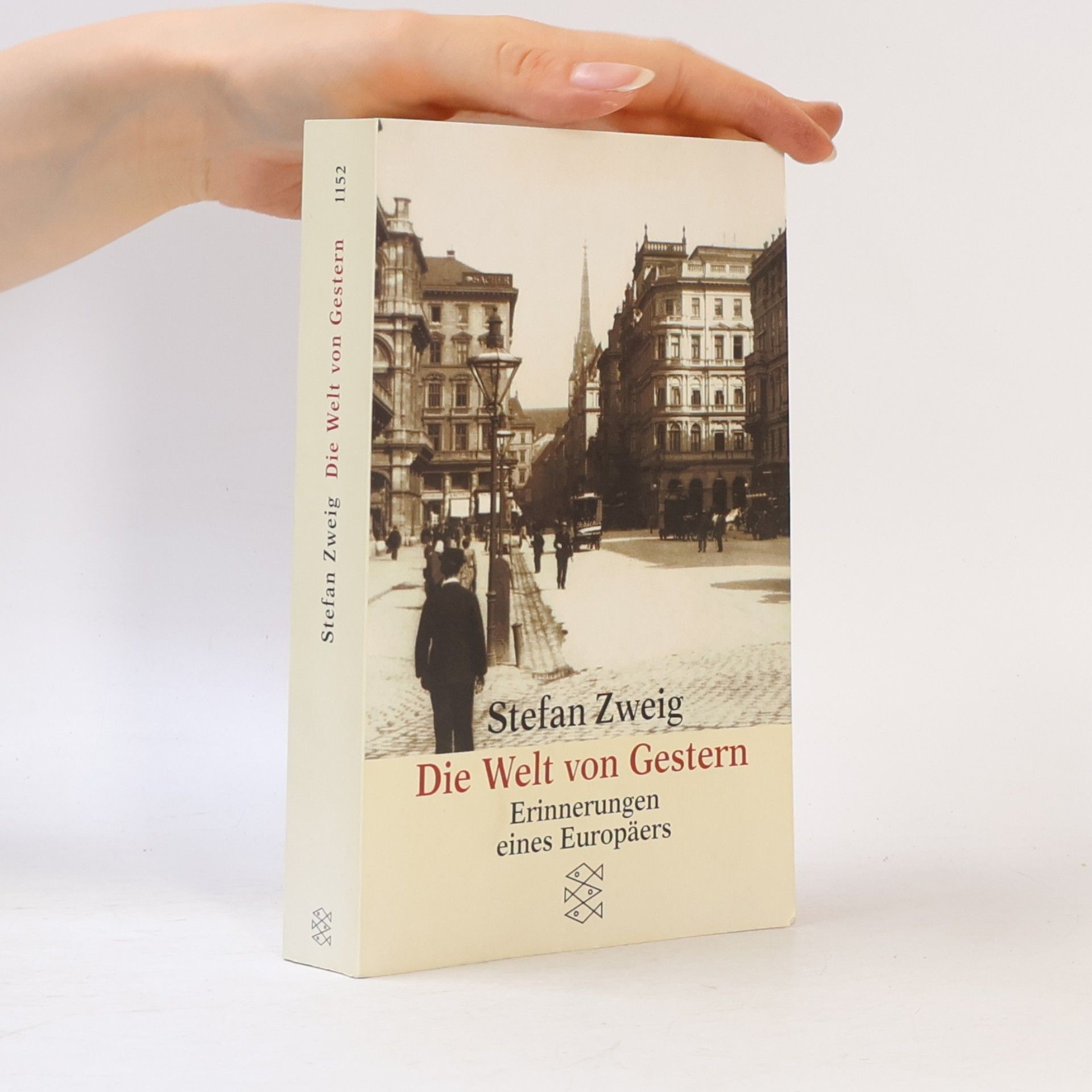 Stefan Zweig Die Welt von Gestern