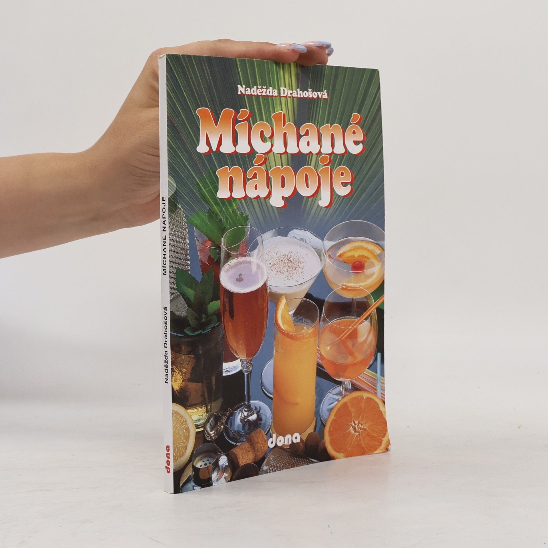 Drahošová Naděžda Míchané nápoje
