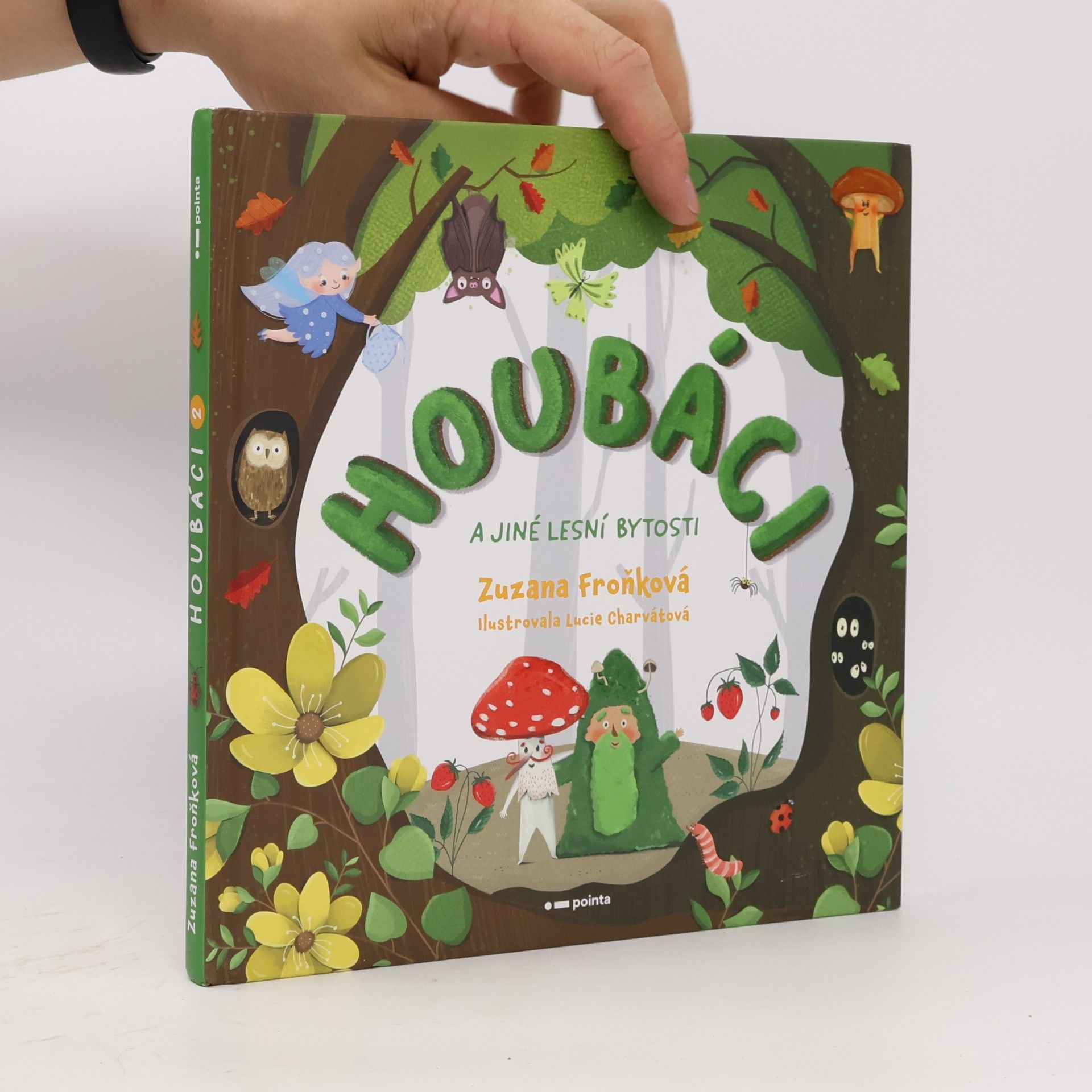 Lucie Charvátová Houbáci : a jiné lesní bytosti