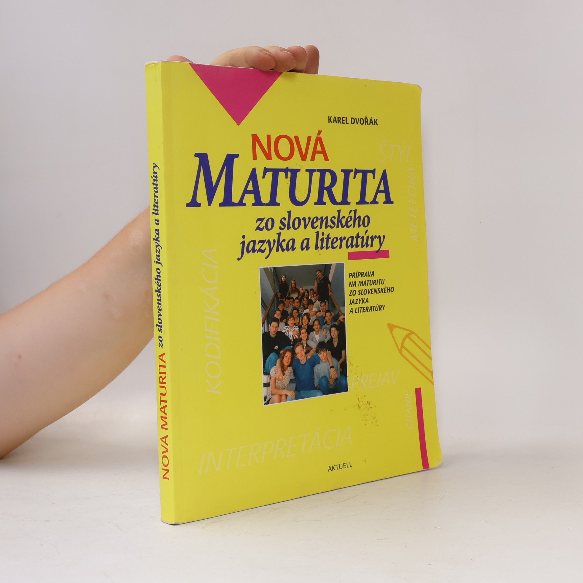 Karel Dvořák Nová maturita zo slovenského jazyka a literatúry