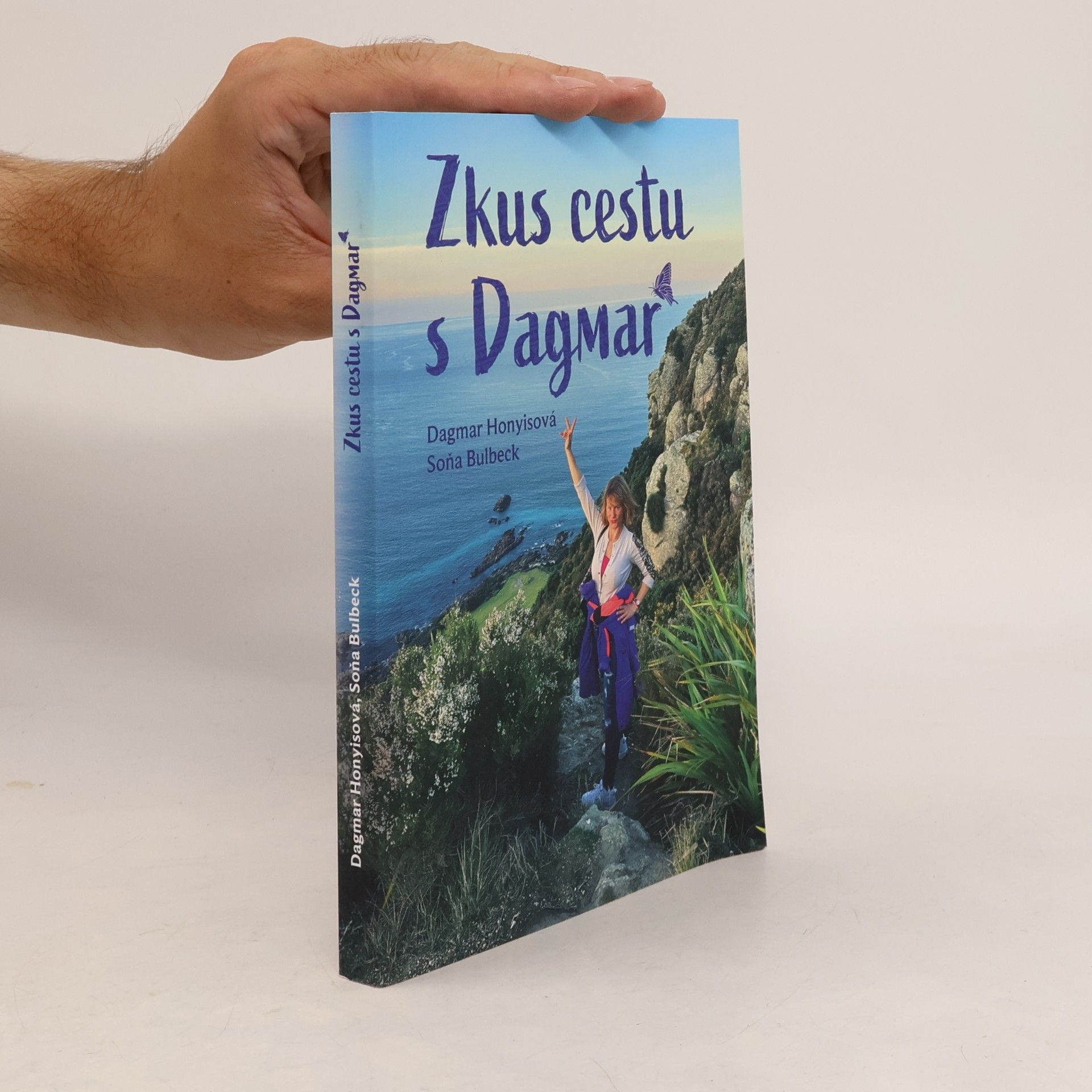 Dagmar Honyisová Zkus cestu s Dagmar