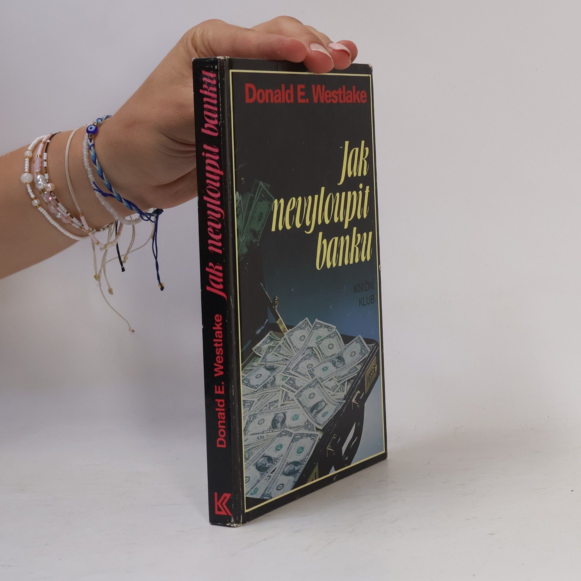 Donald E. Westlake Jak nevyloupit banku