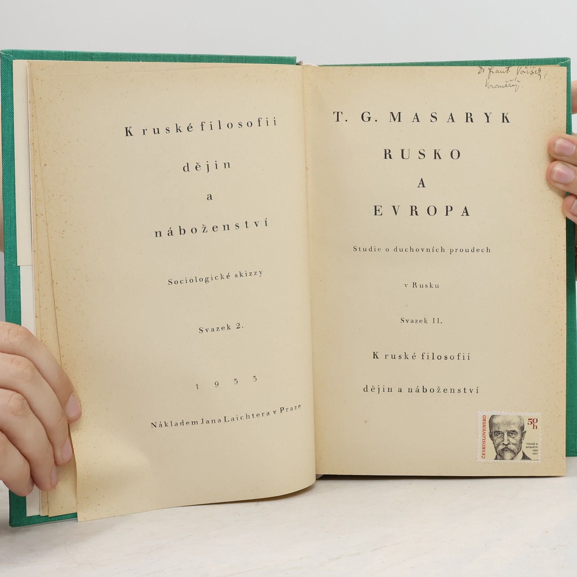 Tomáš Garrigue Masaryk Rusko a Evropa II.