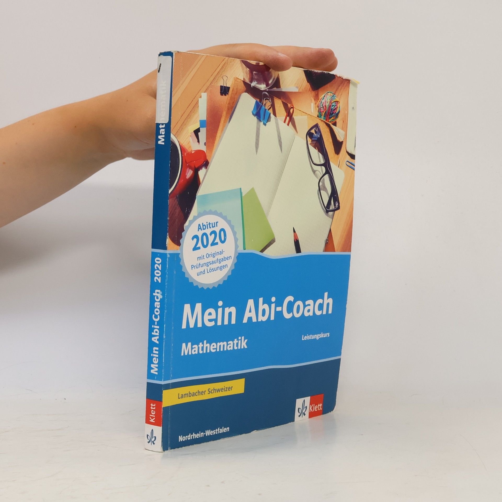 Unknown Author Lambacher Schweizer: Mein Abi-Coach Mathematik 2020. Ausgabe Nordrhein-Westfalen - Leistungskurs. Arbeitsbuch Klassen 11/12 oder 12/13