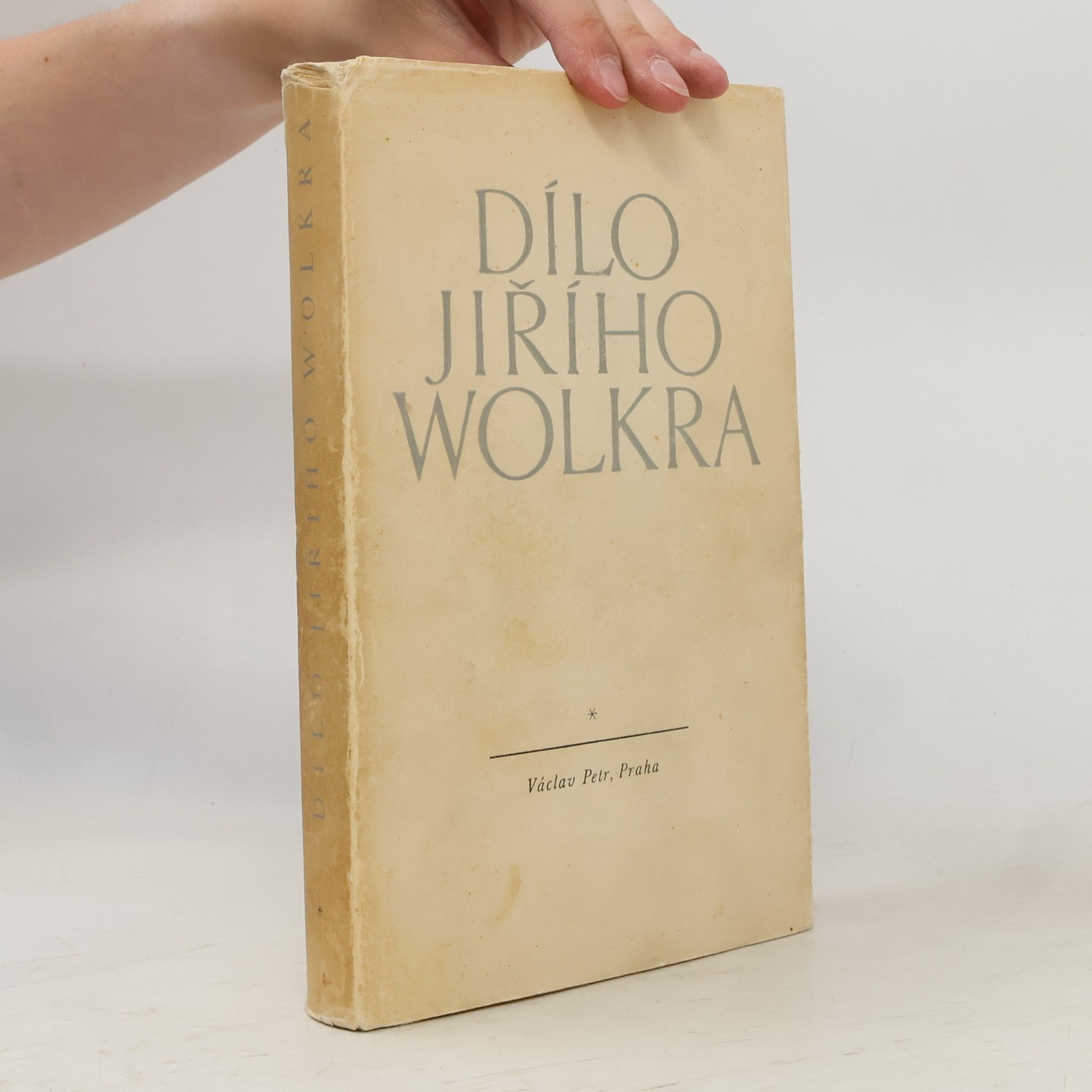 Jiří Wolker Dílo Jiřího Wolkra I.