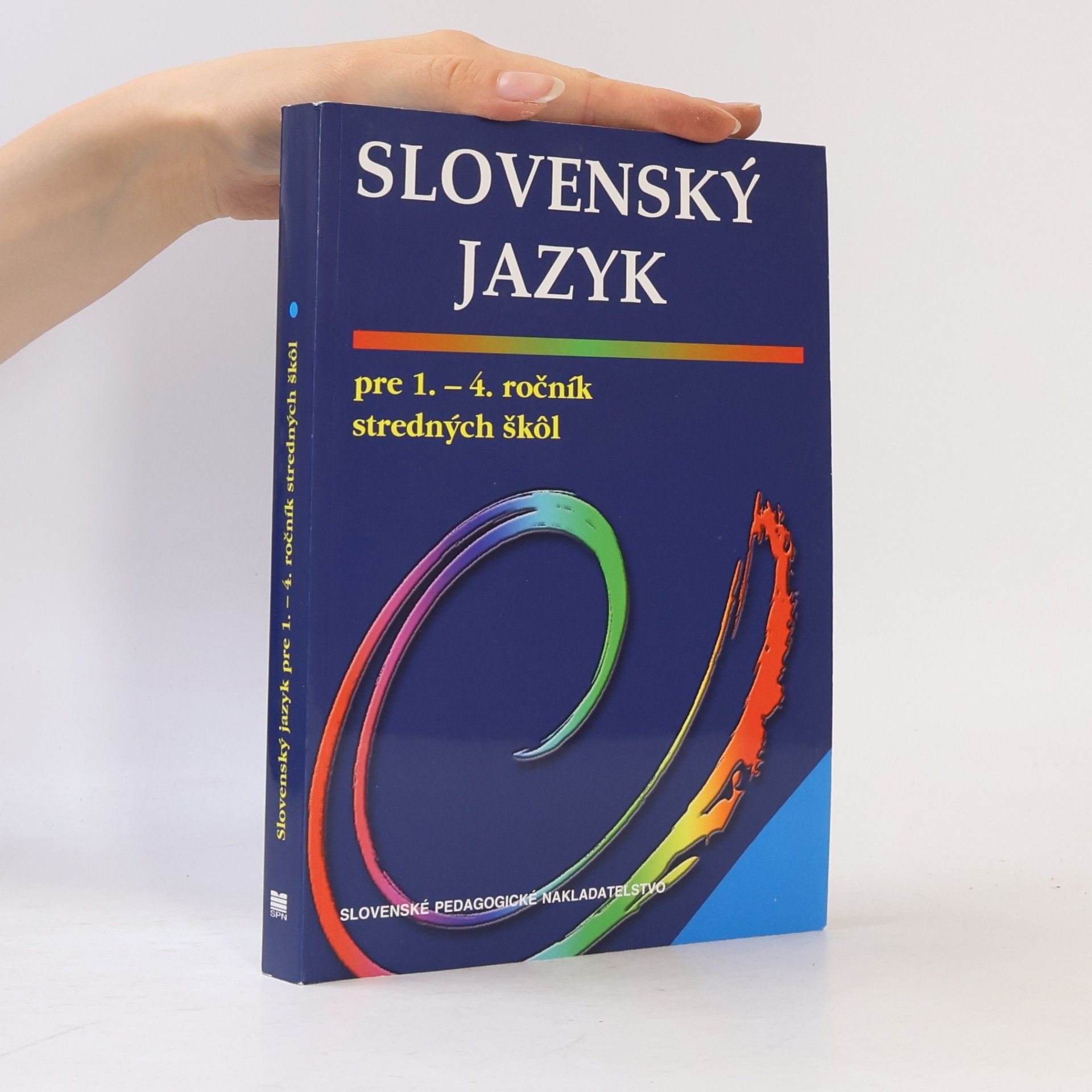 Katarína Hincová Slovenský jazyk pre 1. - 4. ročník stredných škol
