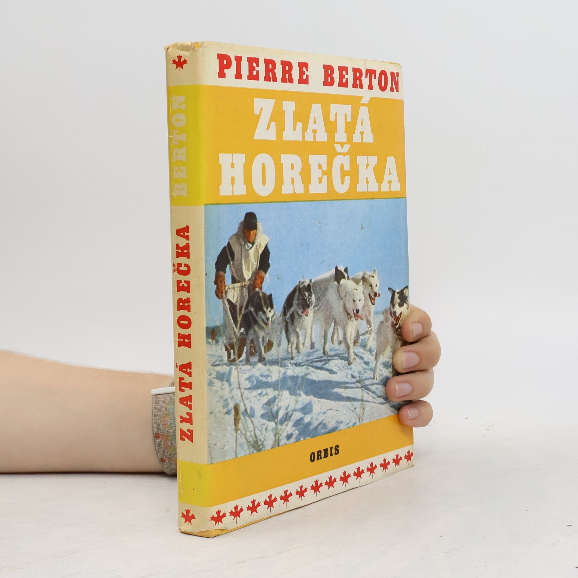 Pierre Berton Zlatá horečka