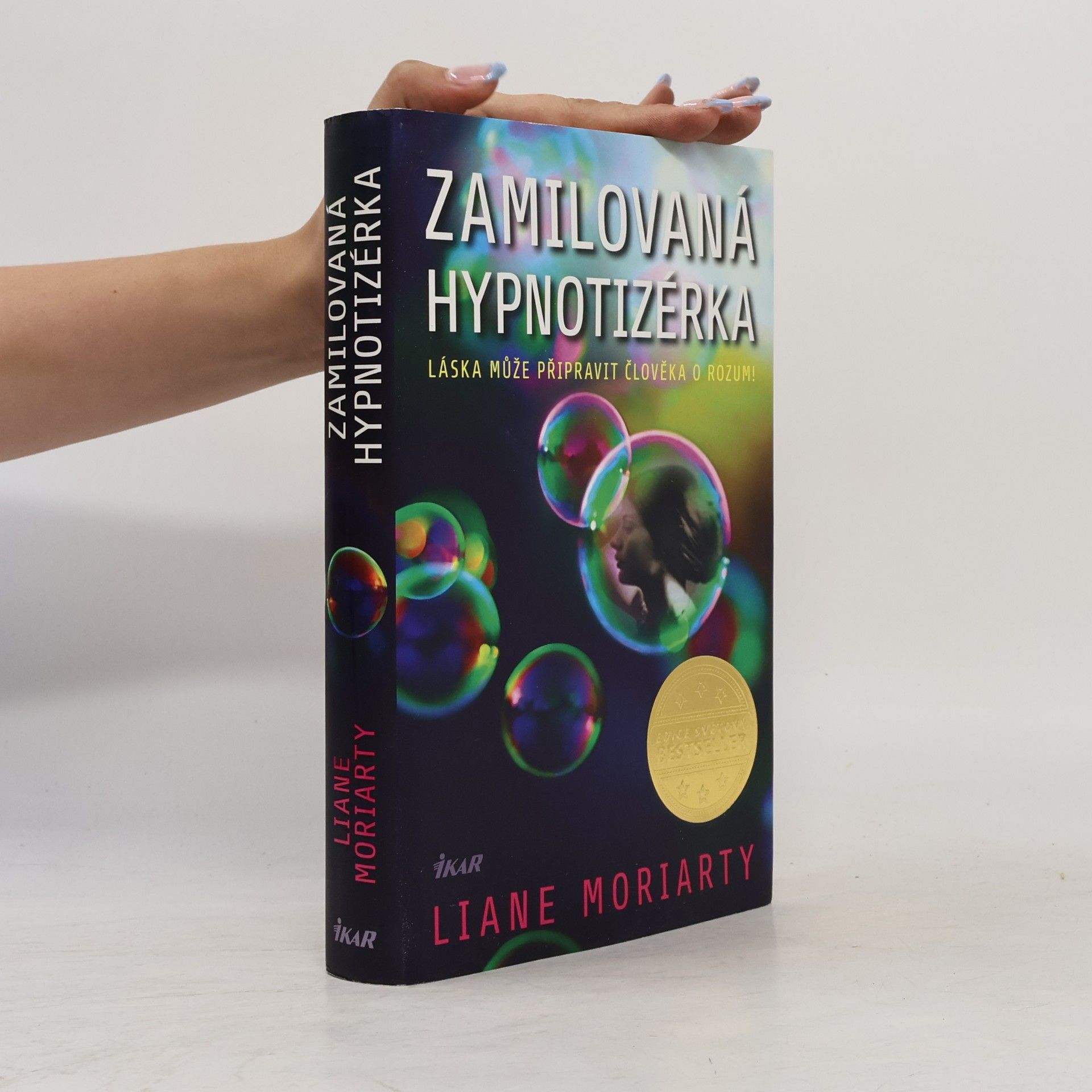 Liane Moriarty Zamilovaná hypnotizérka