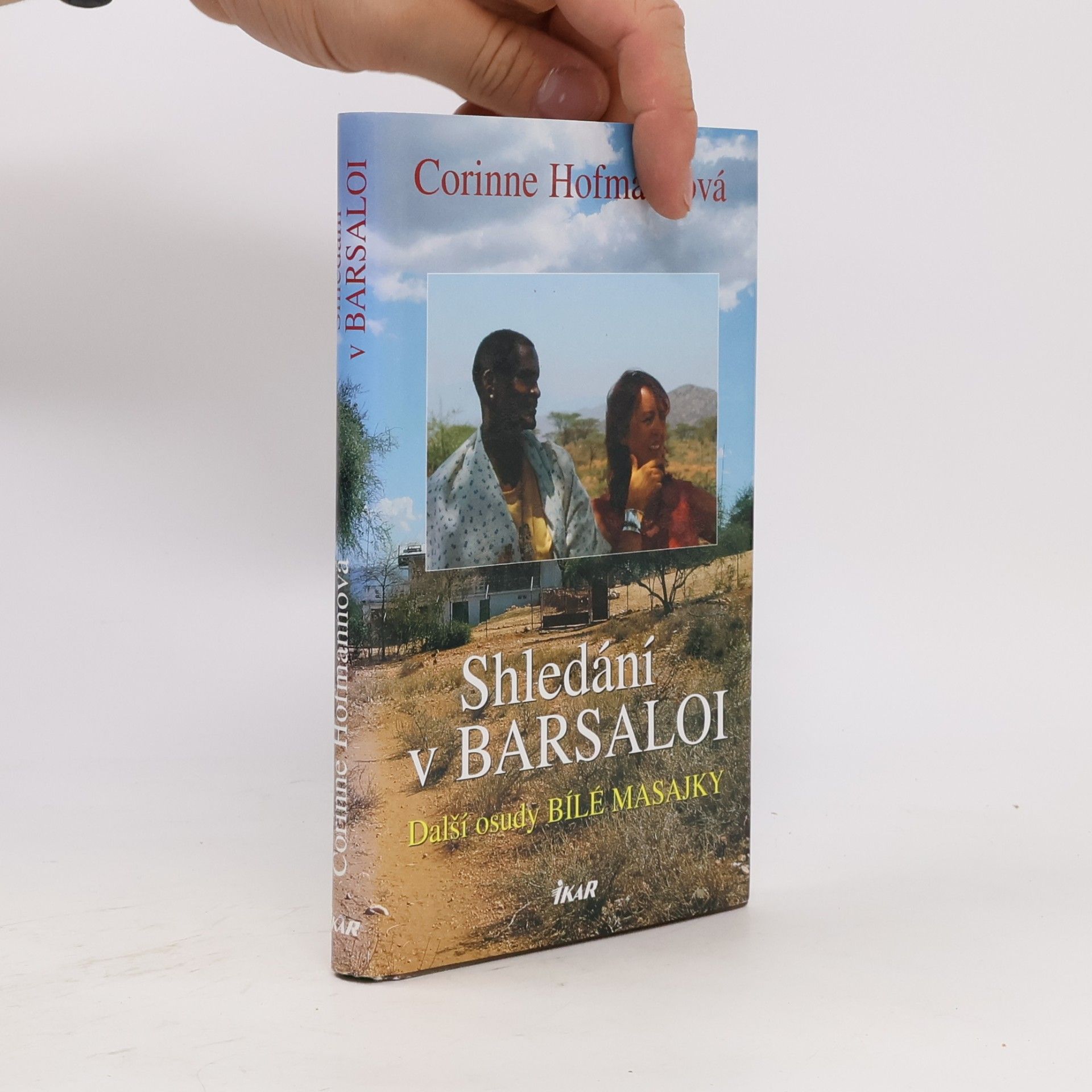 Corinne Hofmann Shledání v Barsaloi