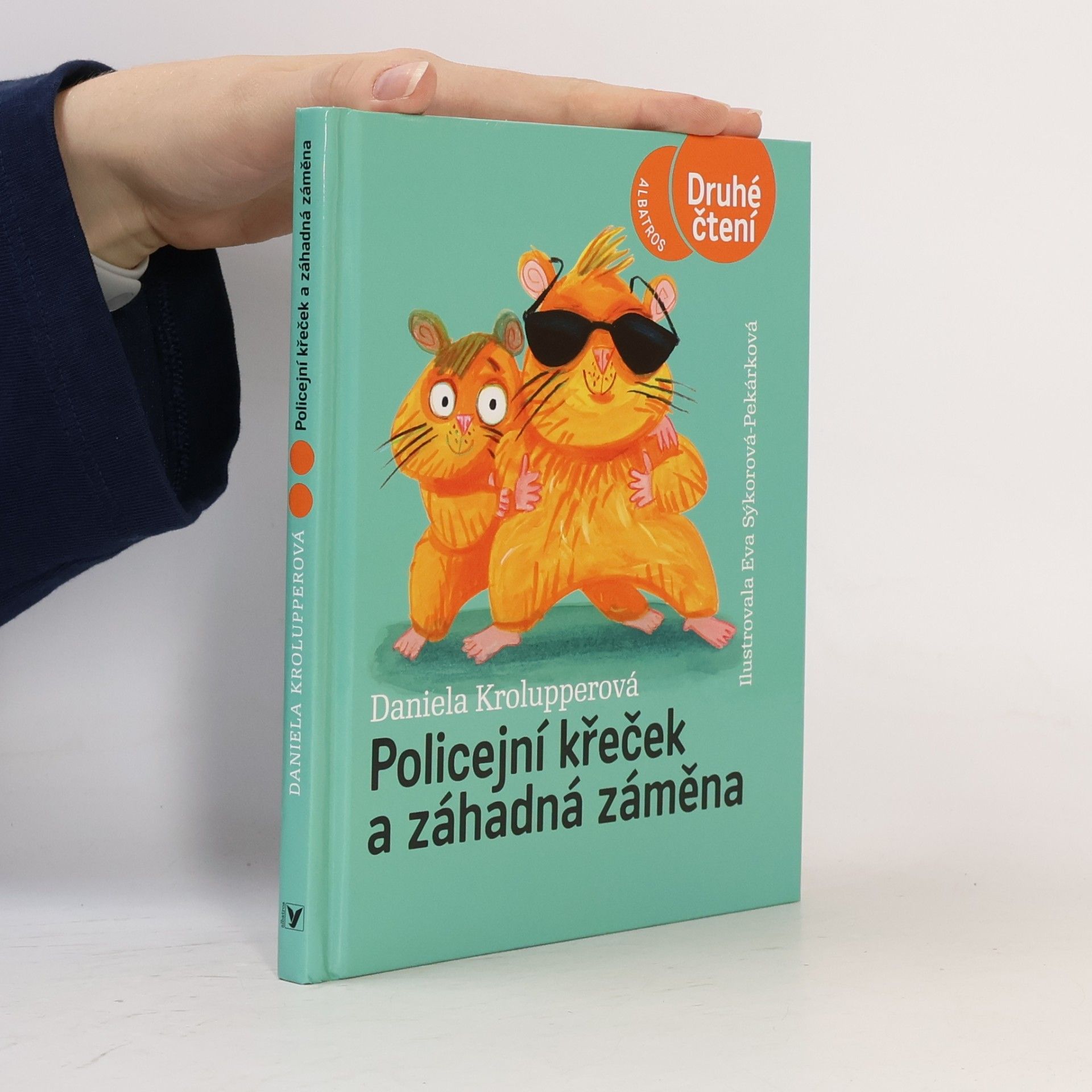 Eva Sýkorová-Pekárková Policejní křeček a záhadná záměna