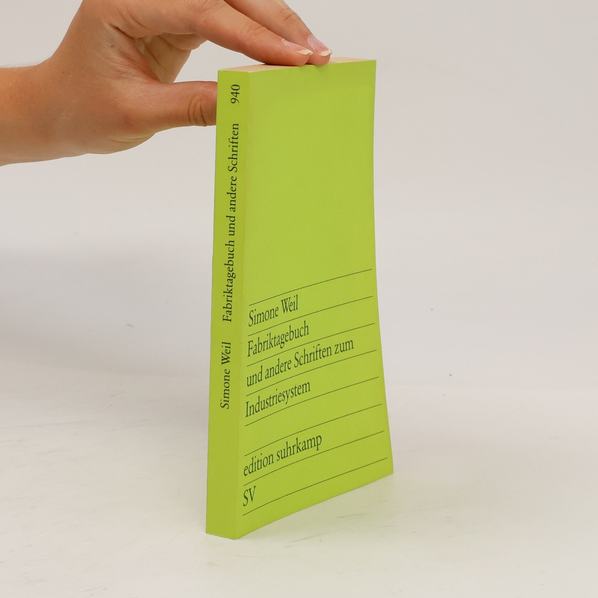 Simone Weil Fabriktagebuch und andere Schriften zum Industriesystem