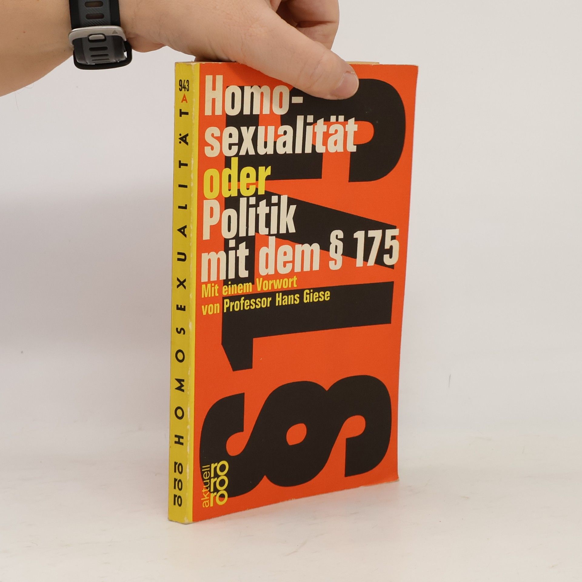 Autorenkollektiv Homosexualität oder Politik mit dem § 175