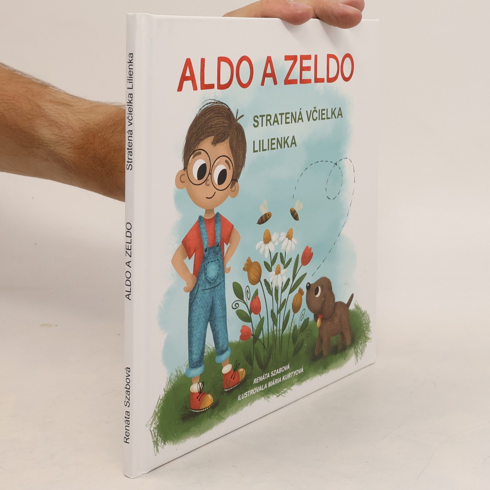 Renáta Szabová Aldo a Zeldo. Stratená včielka Lilienka