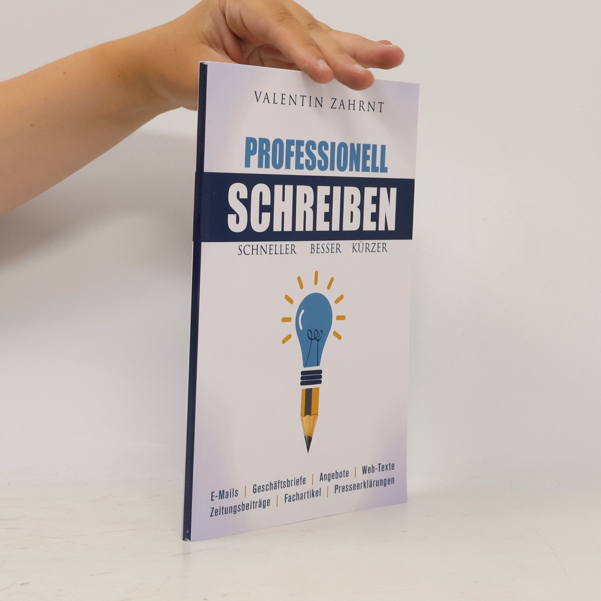 Valentin Zahrnt Professionell Schreiben: Schneller, Besser, Krzer
