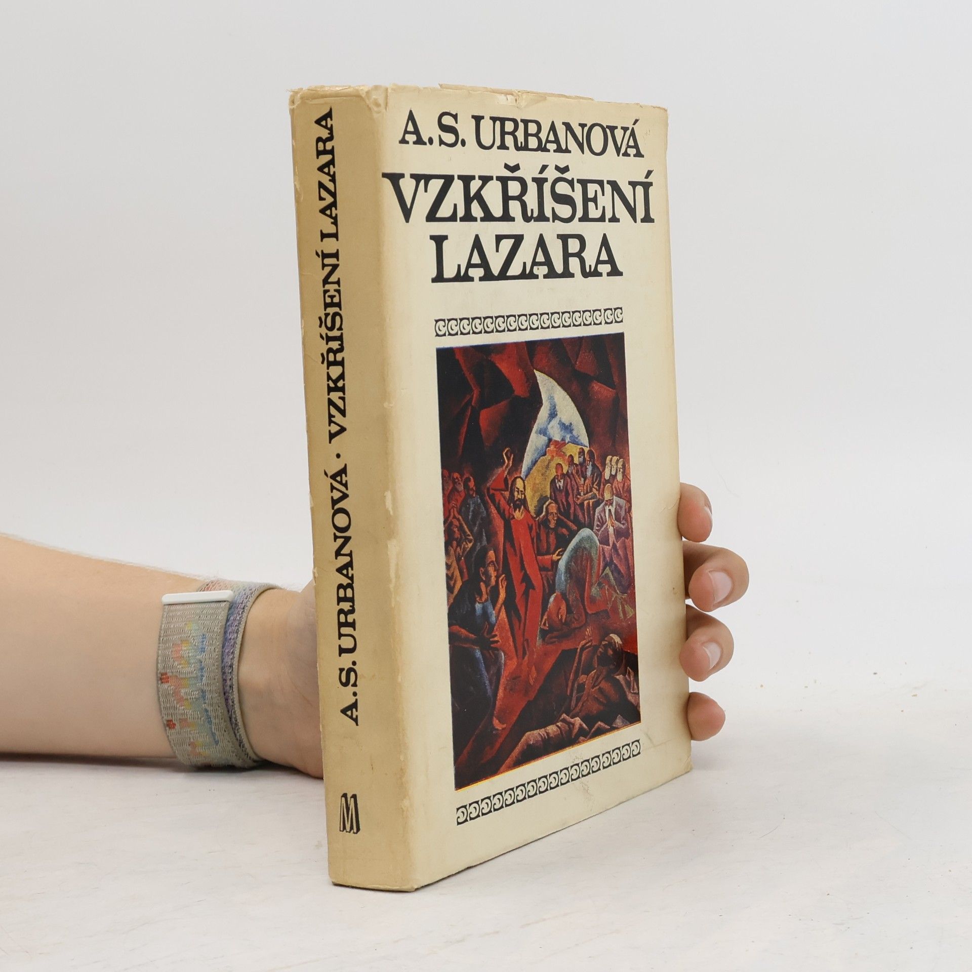 Antonie S. Urbanová Vzkříšení Lazara