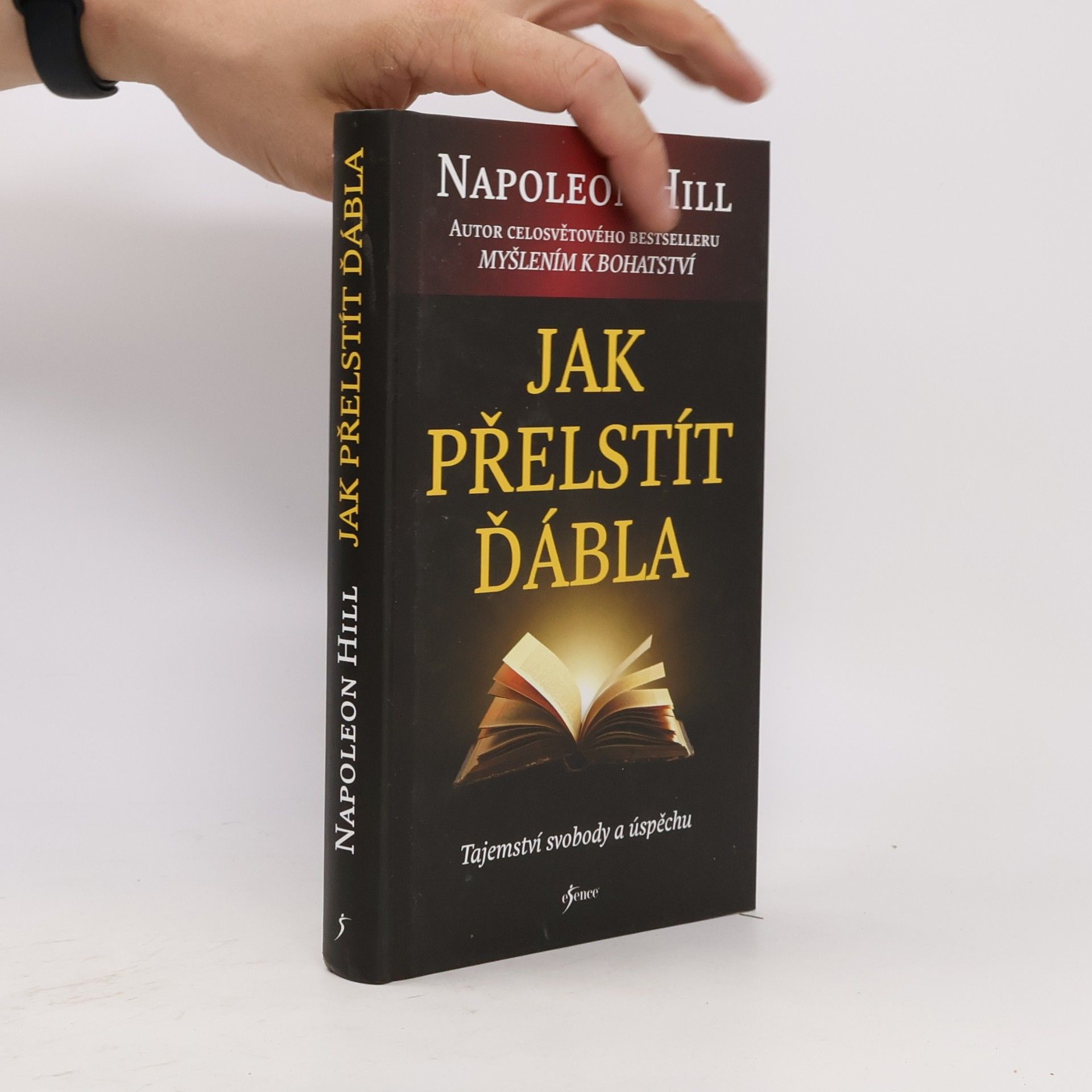 Napoleon Hill Jak přelstít ďábla. Tajemství svobody a úspěchu