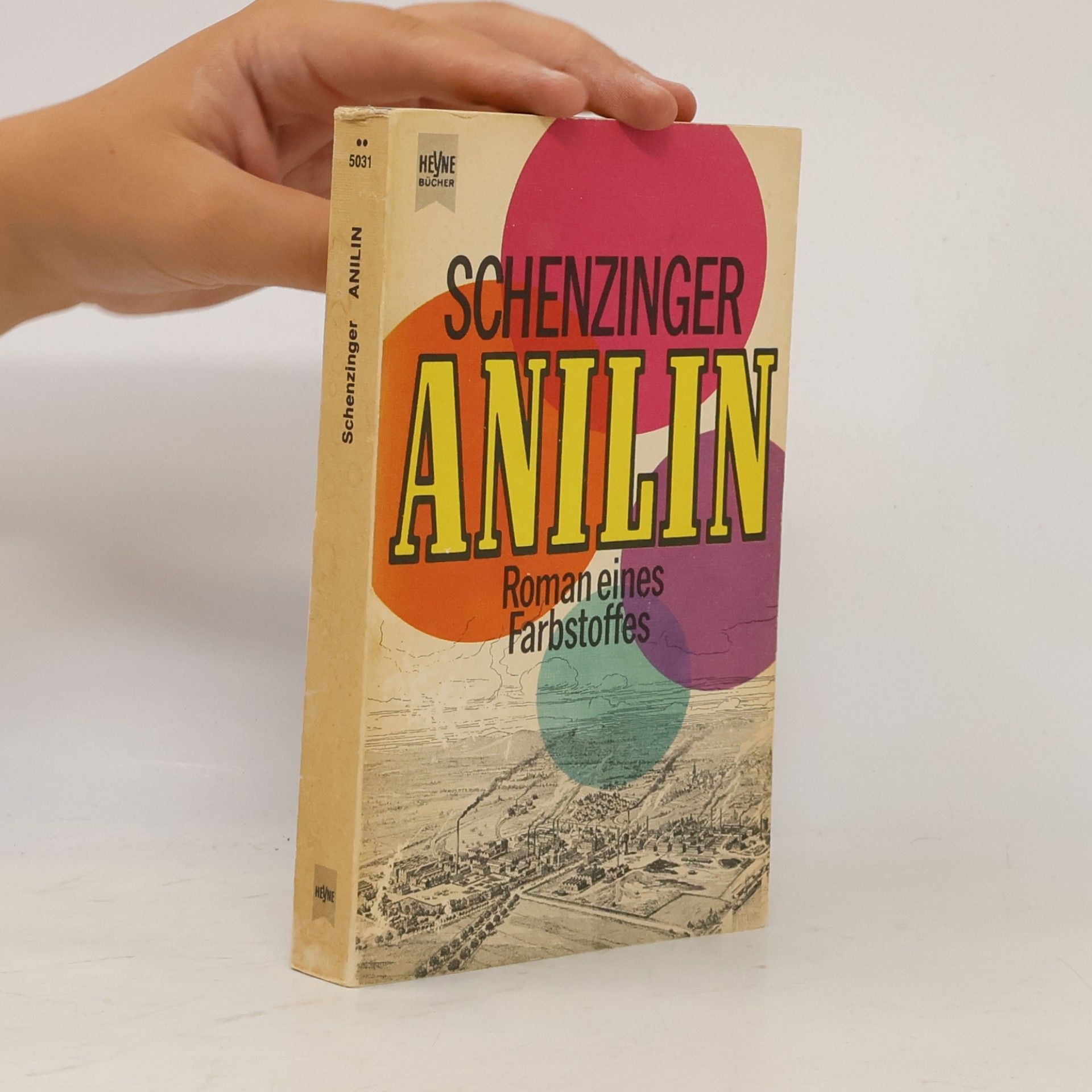 Karl Aloys Schenzinger Anilin