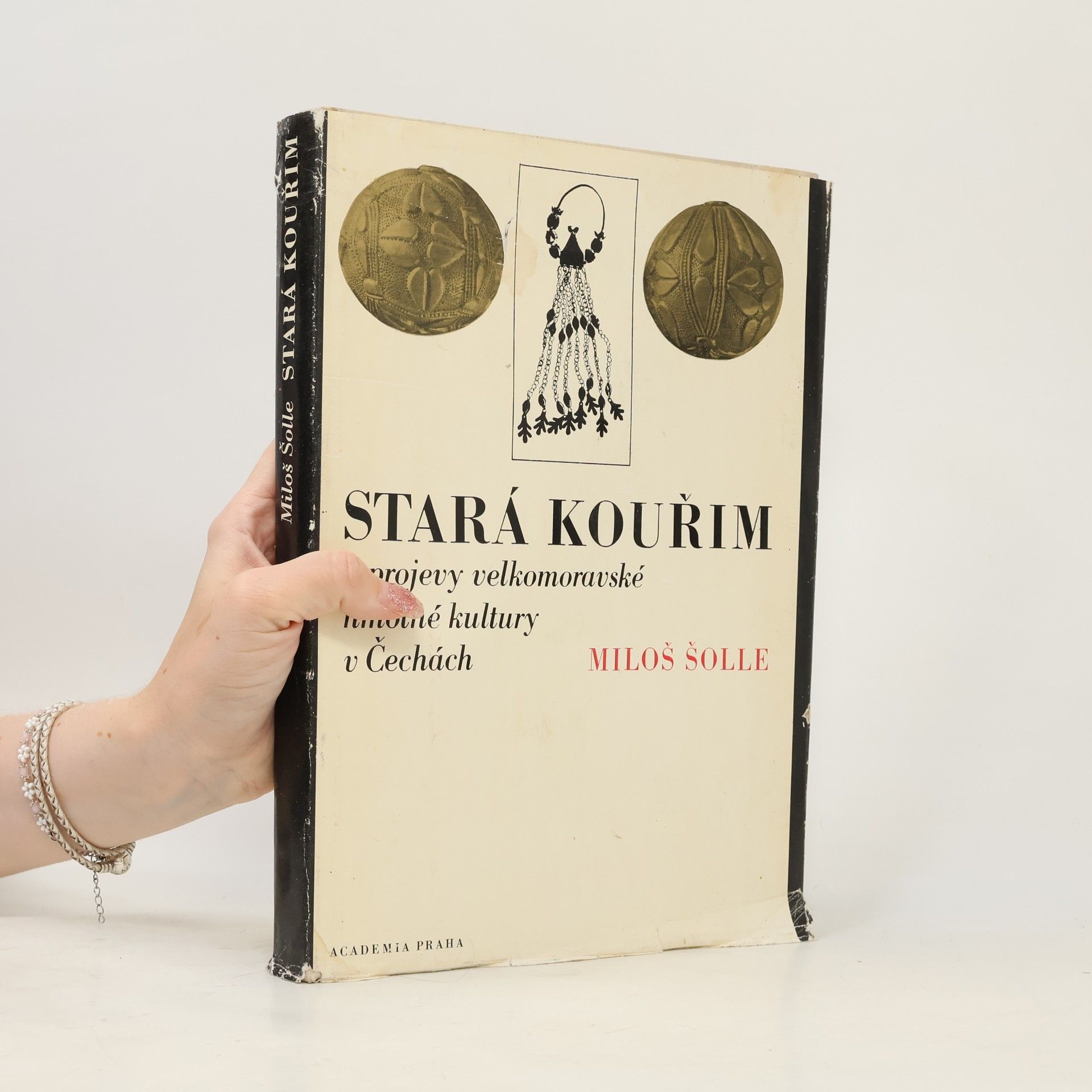 Miloš Šolle Stará Kouřim a projevy velkomoravské hmotné kultury v Čechách