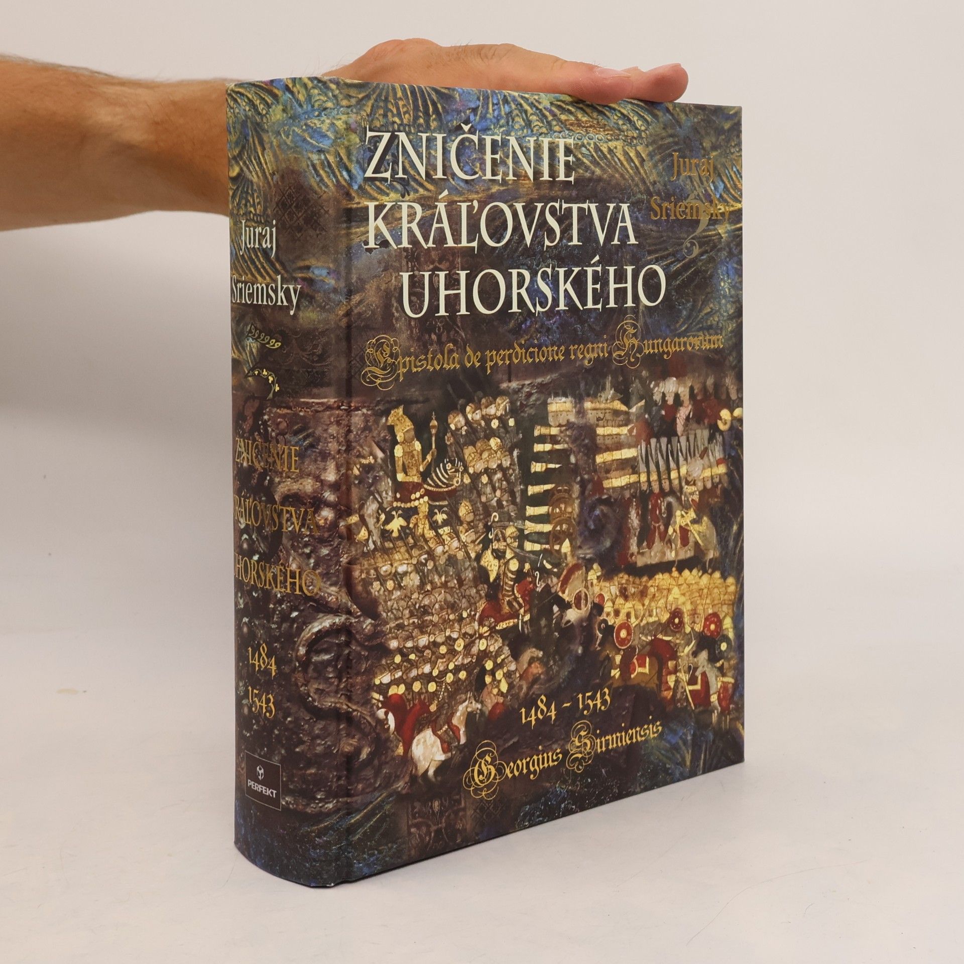 Juraj Sriemsky Zničenie kráľovstva uhorského