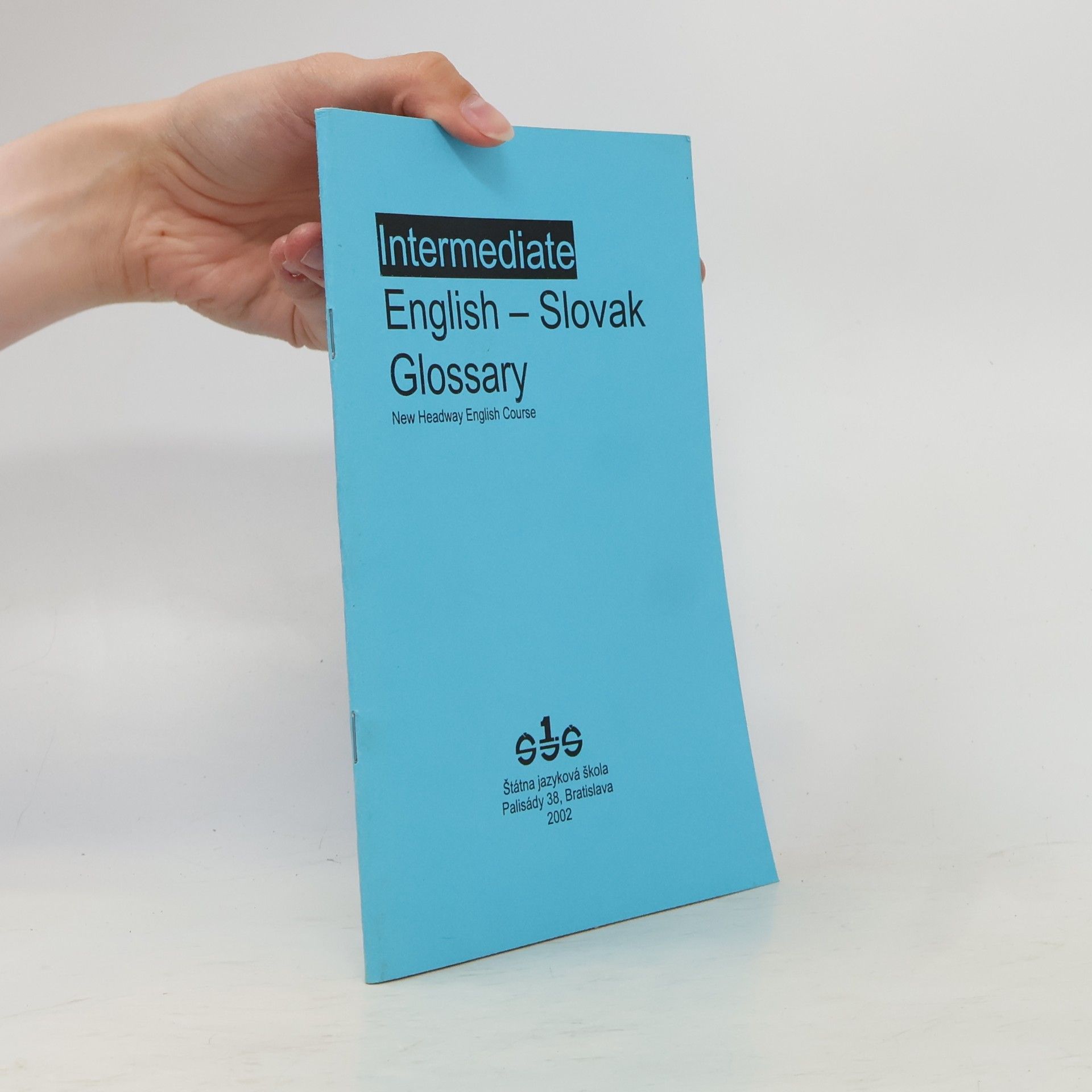 Autorenkollektiv New Headway English Course. Intermediate English - Slovak Glossary