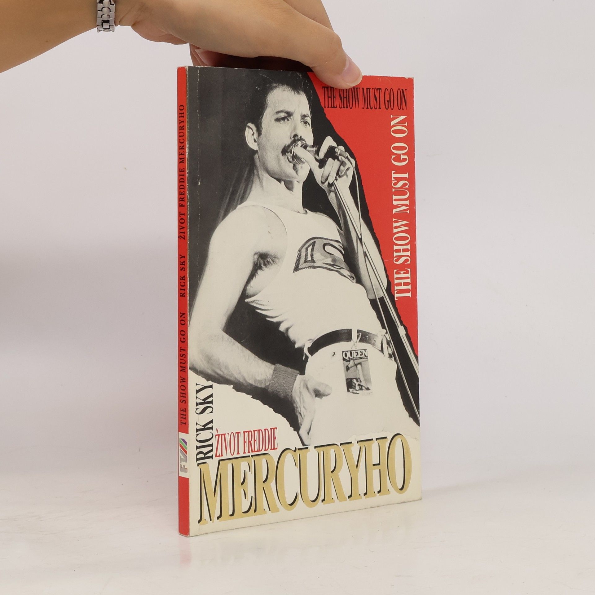 Rick Sky Život Freddie Mercuryho