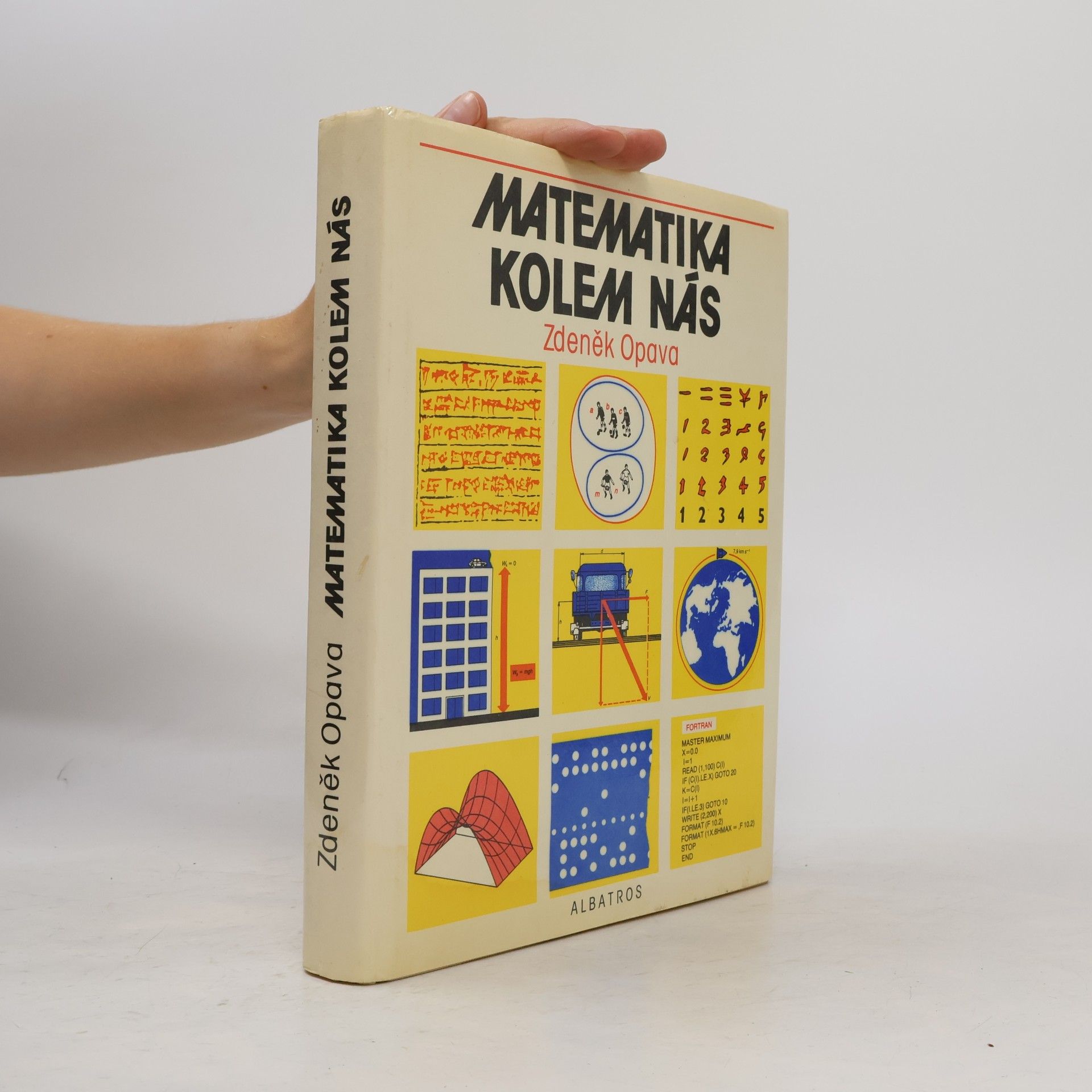 Zdeněk Opava Matematika kolem nás