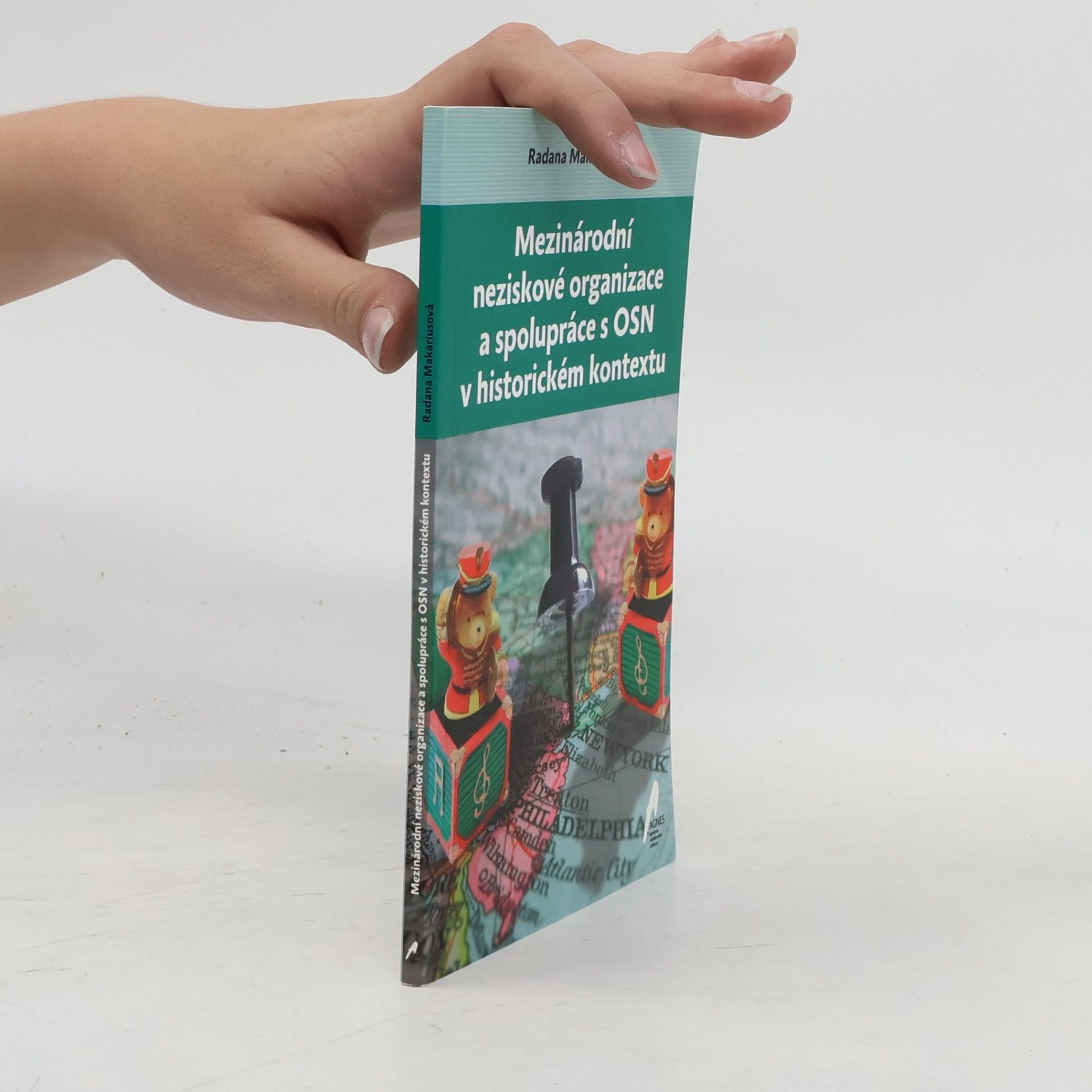 Radana Makariusová Mezinárodní neziskové organizace a spolupráce s OSN v historickém kontextu