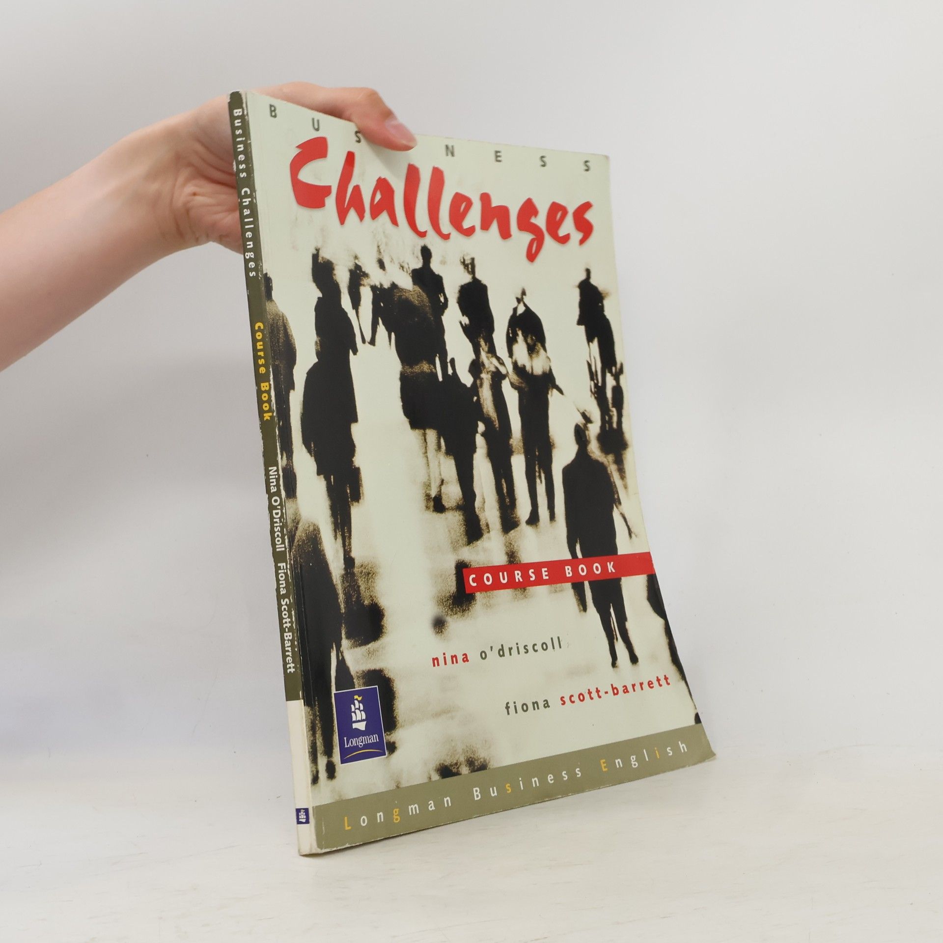 Nina O. Driscoll Longman Business English Skills: Business Challenges