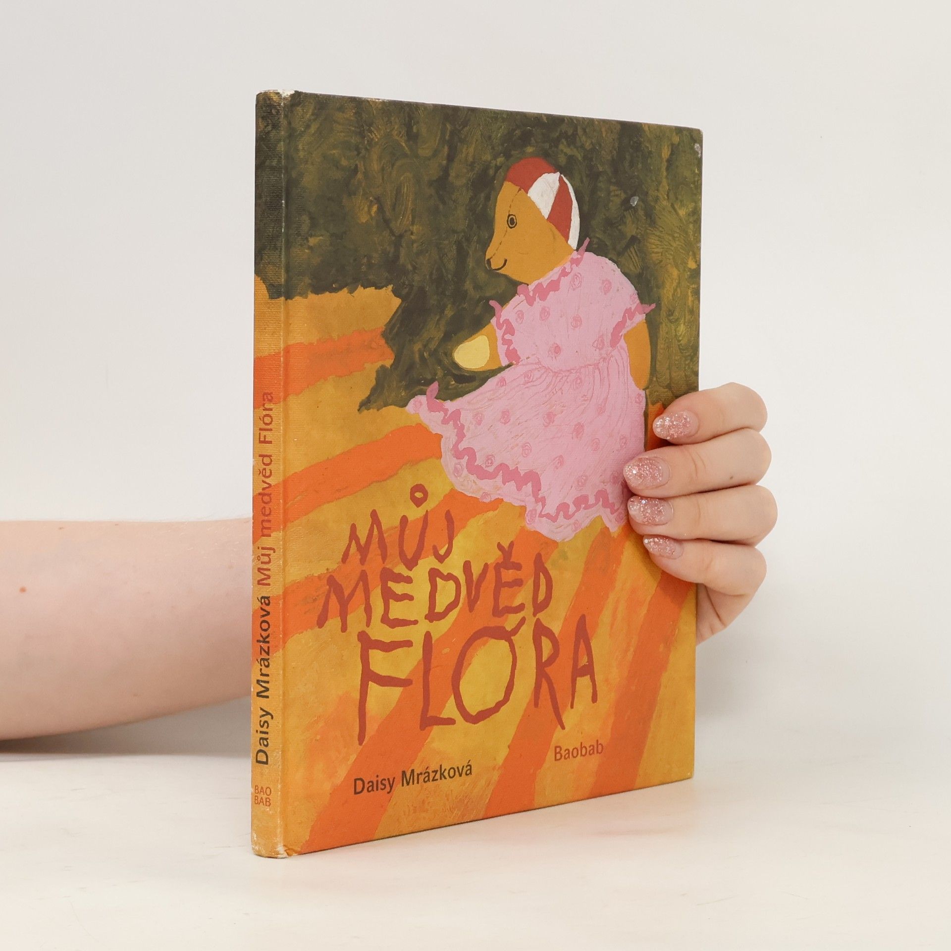 Daisy Mrázková Můj medvěd Flóra