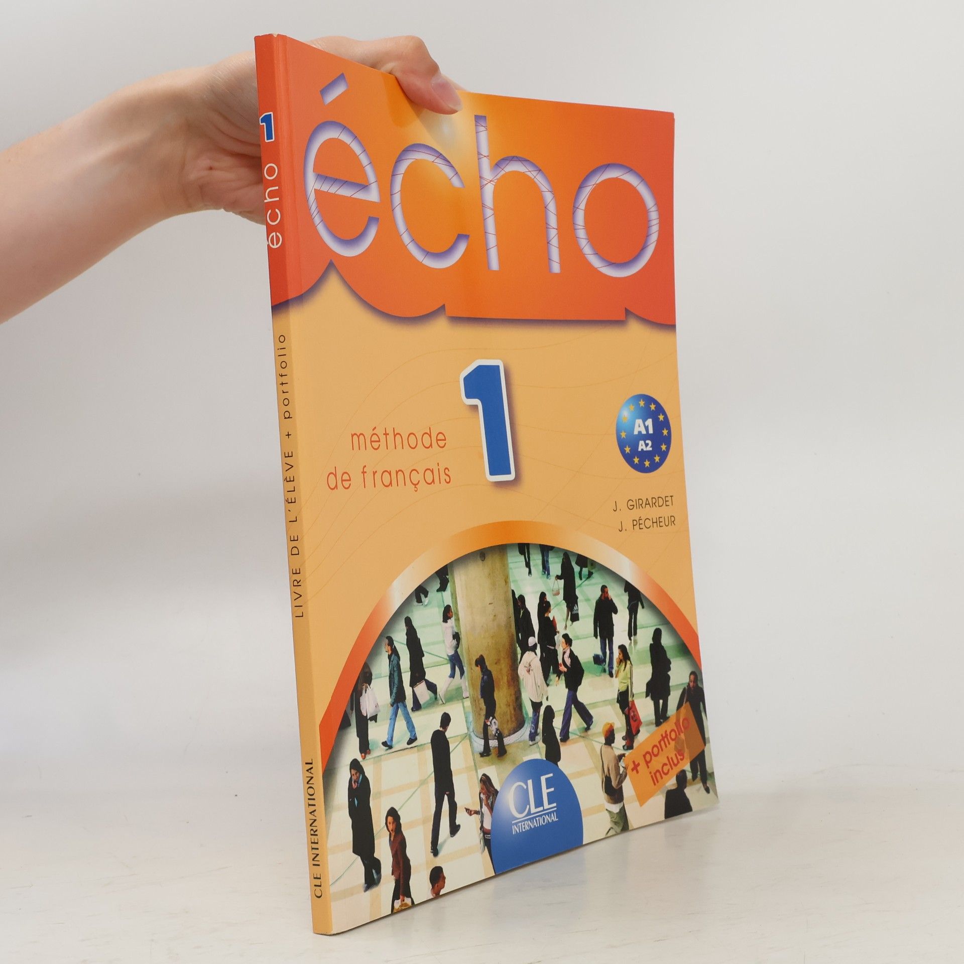 Jacky Girardet Echo 1 - Livre De L'eleve