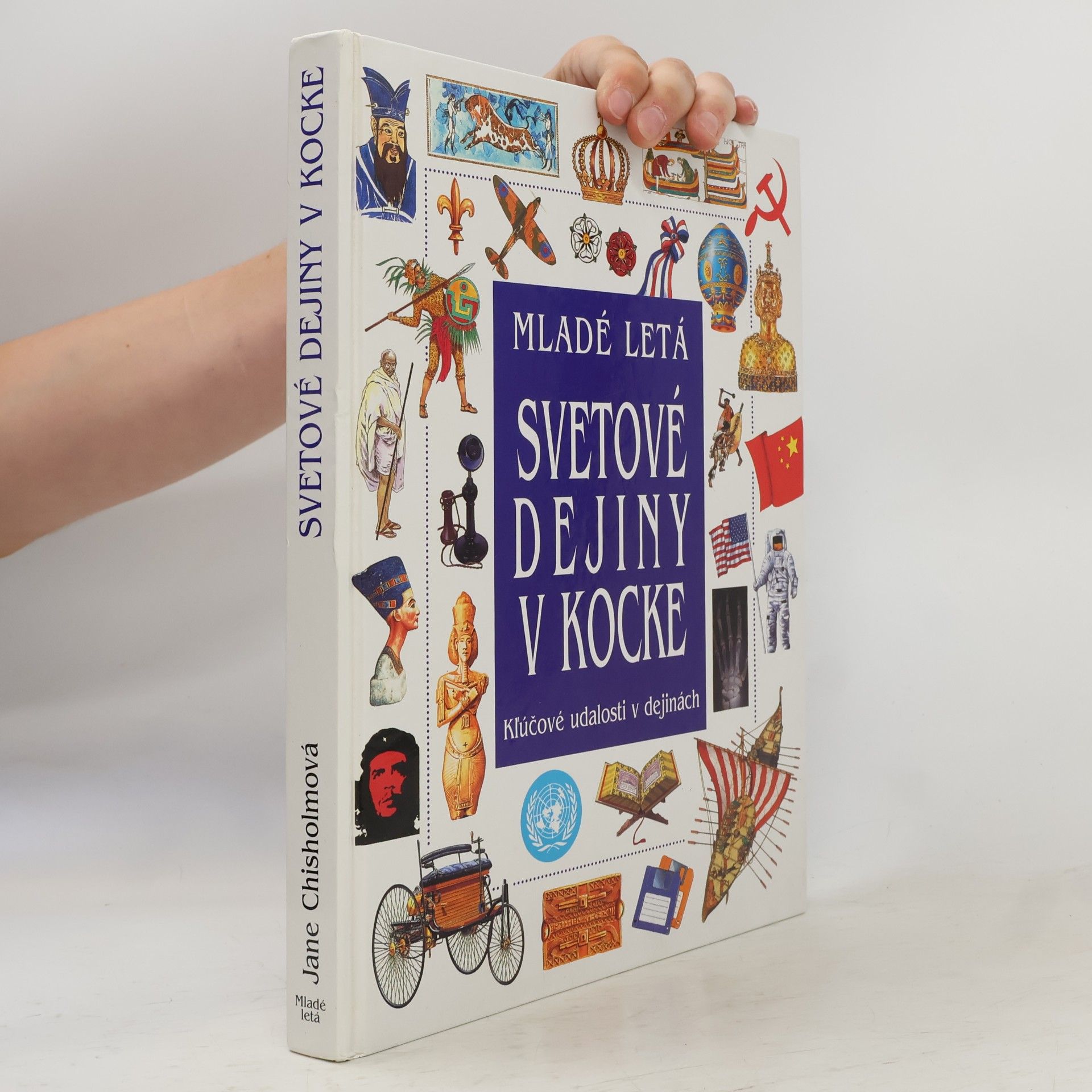 Jane Chisholm Svetové dejiny v kocke