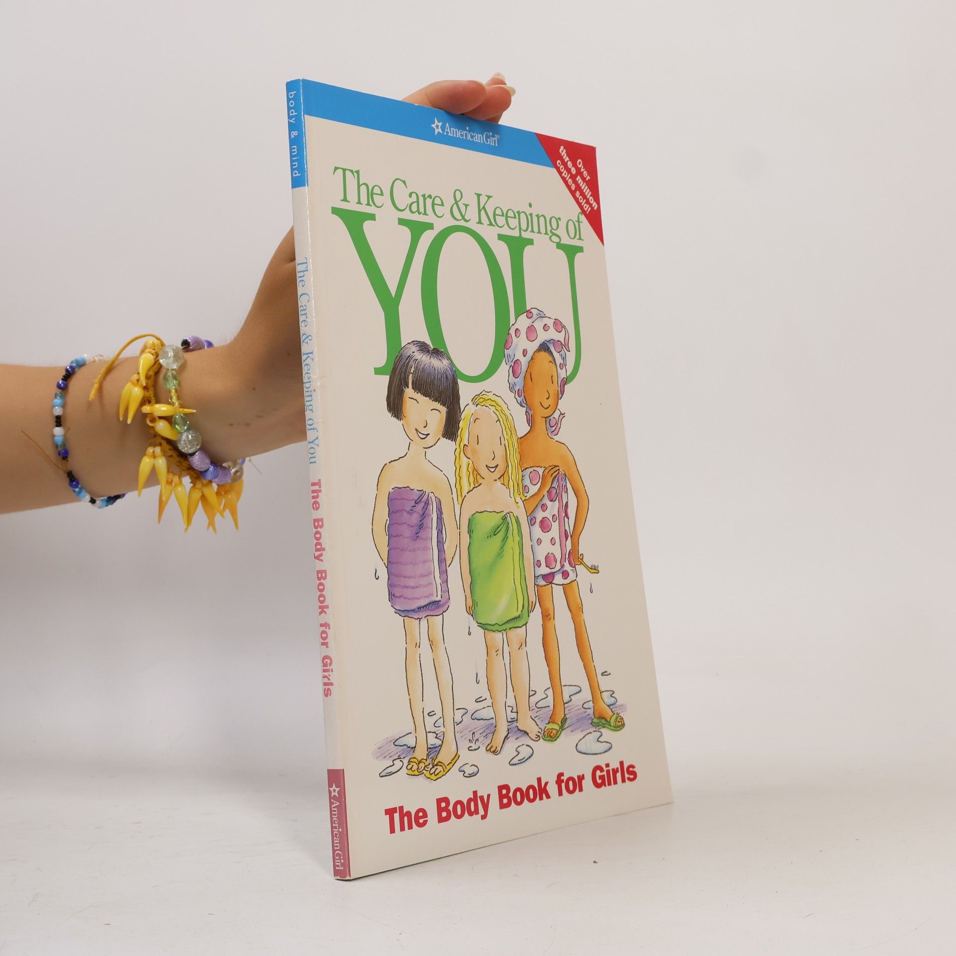 Kolektiv autorů The care & keeping of You: The Body Book for Girls