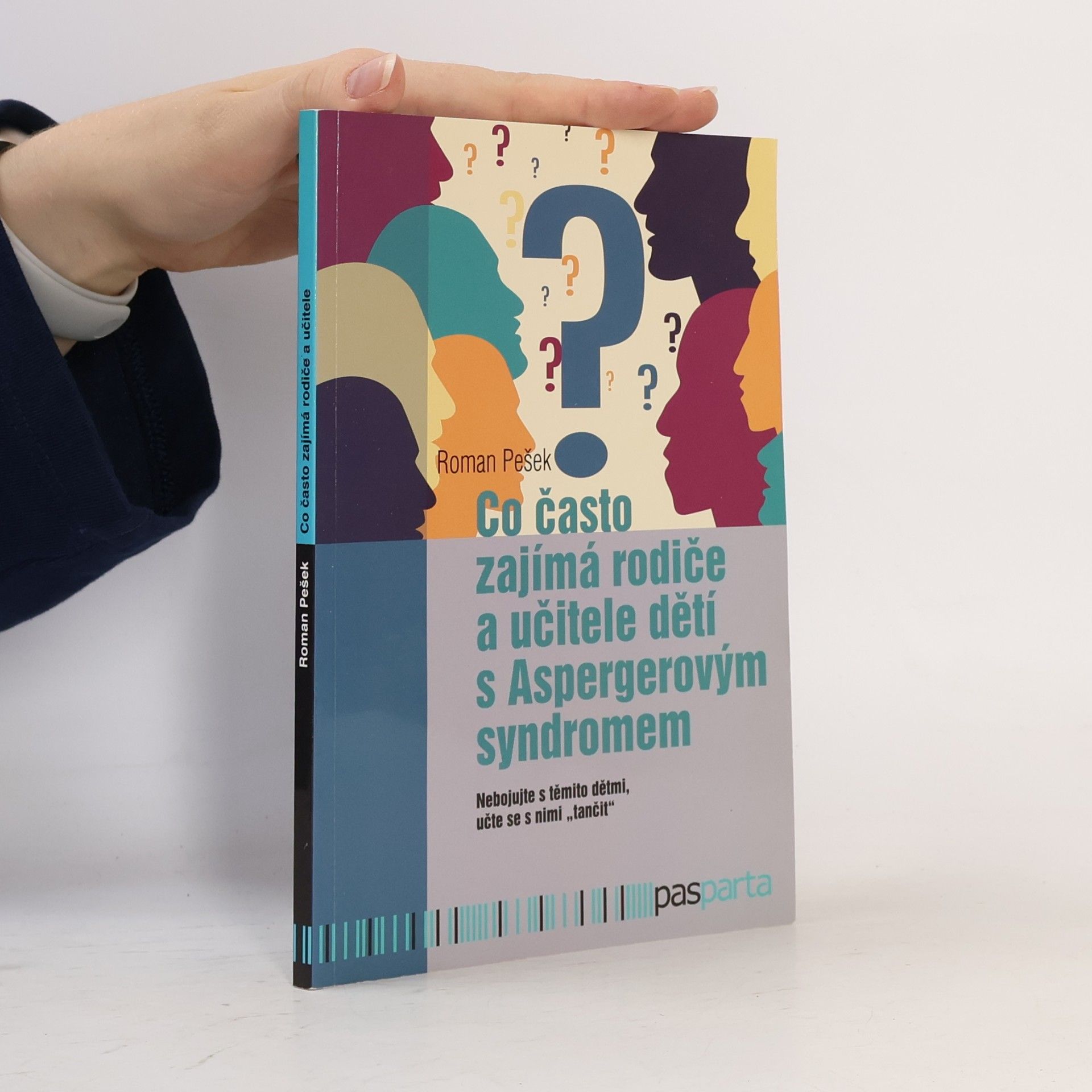 Roman Pešek Co často zajímá rodiče a učitele dětí s Aspergerovým syndromem