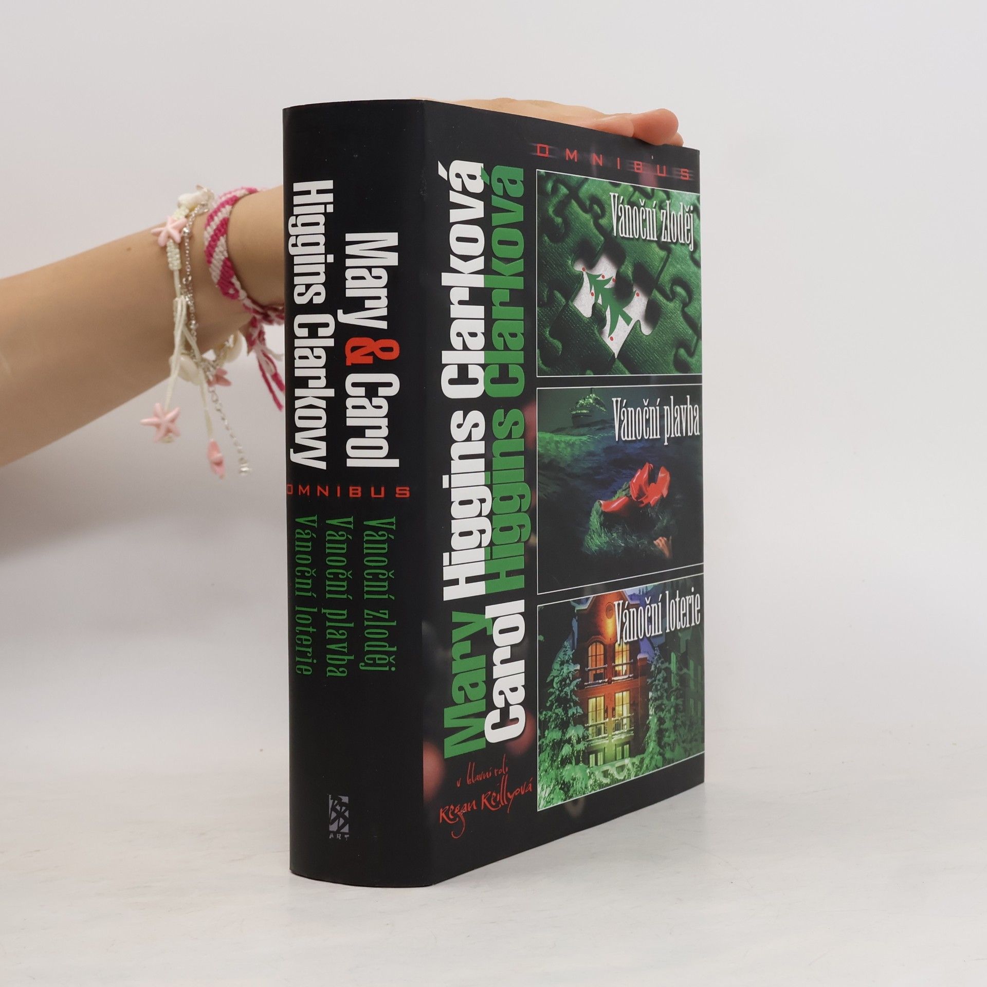 Mary Higgins Clark Vánoční zloděj ; Vánoční plavba ; Vánoční loterie : Mary & Carol Higgins Clarkovy omnibus : v hlavní roli Regan Reillyová