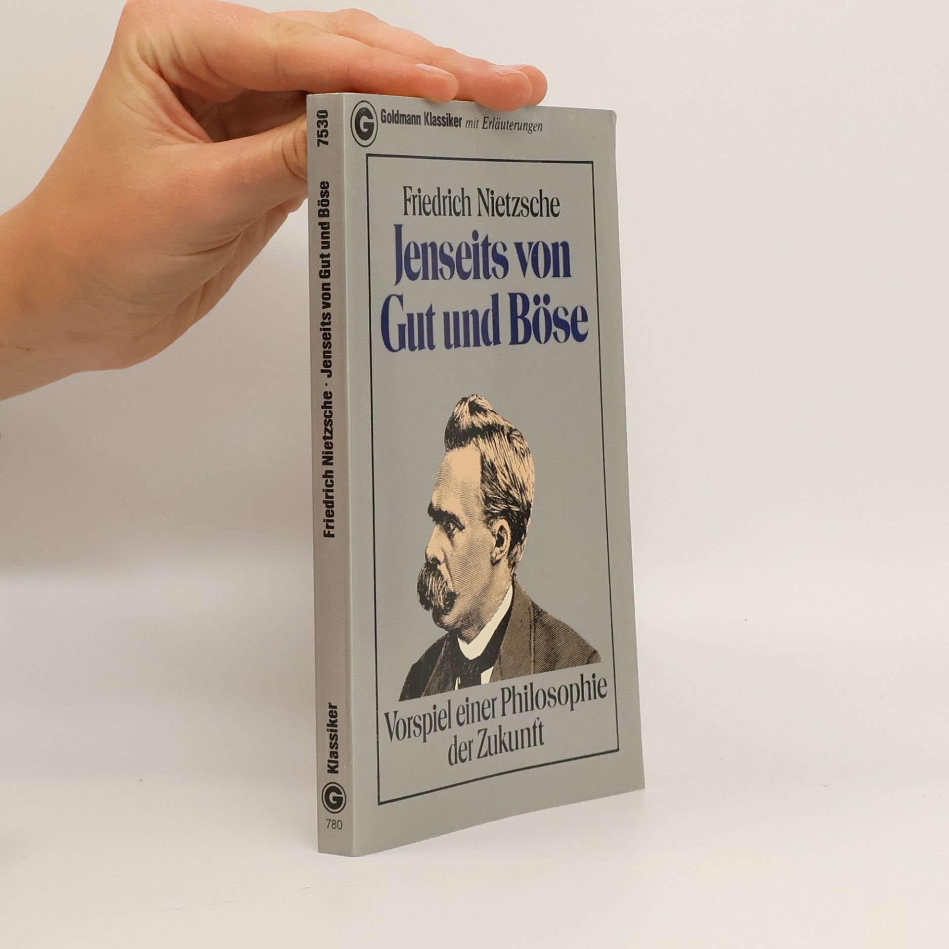 Friedrich Nietzsche Jenseits von Gut und Böse