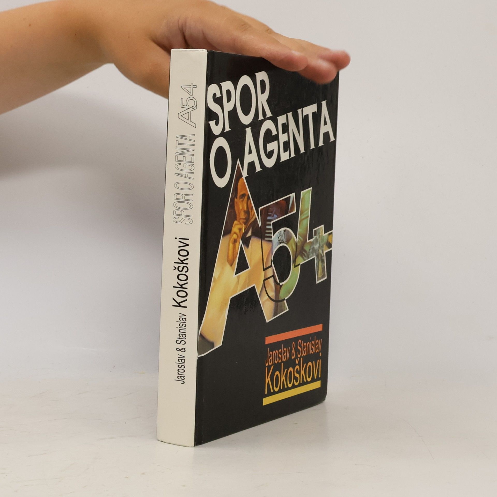 Jaroslav Kokoška Spor o agenta A-54