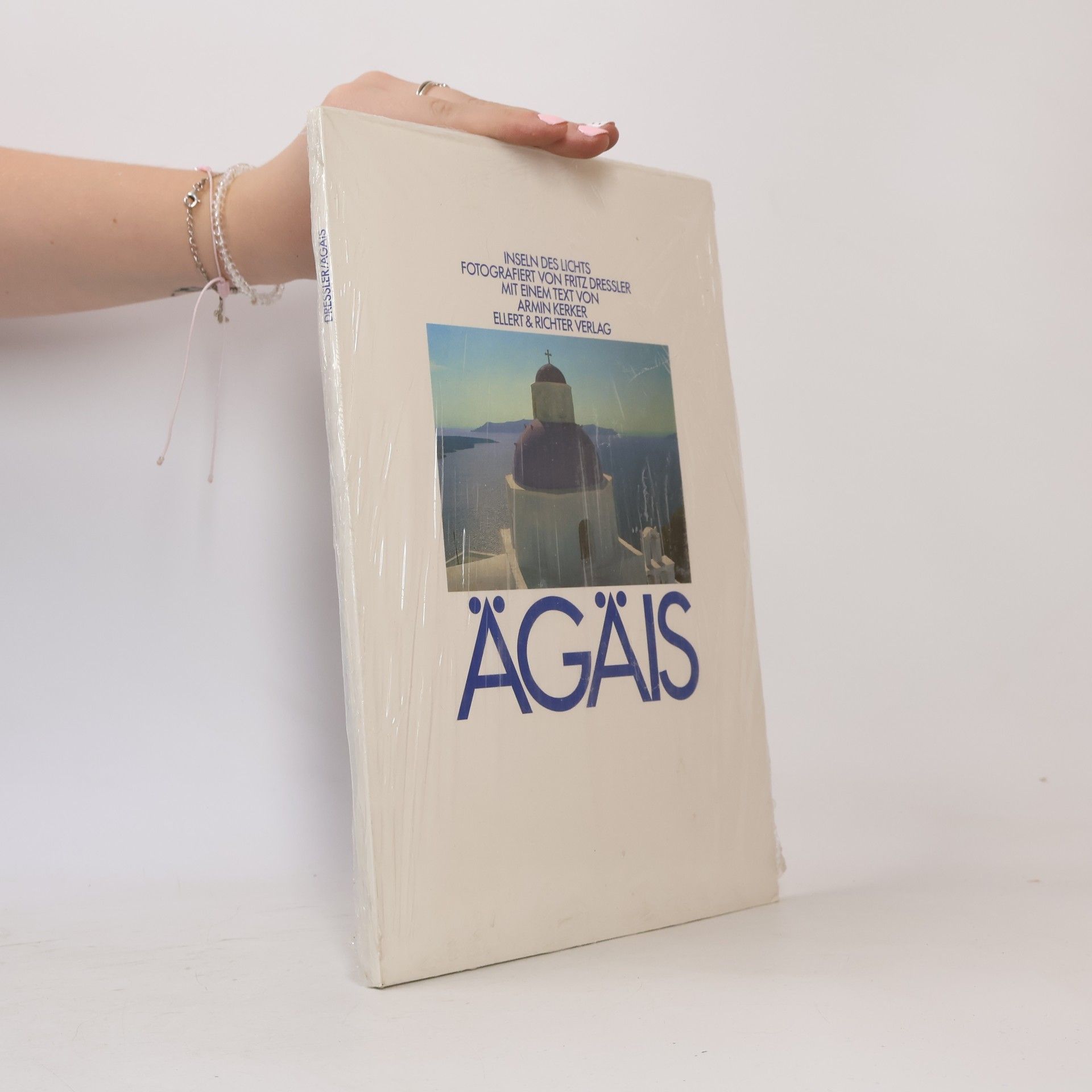 Fritz Dressler Ägäis. Inseln des Lichts