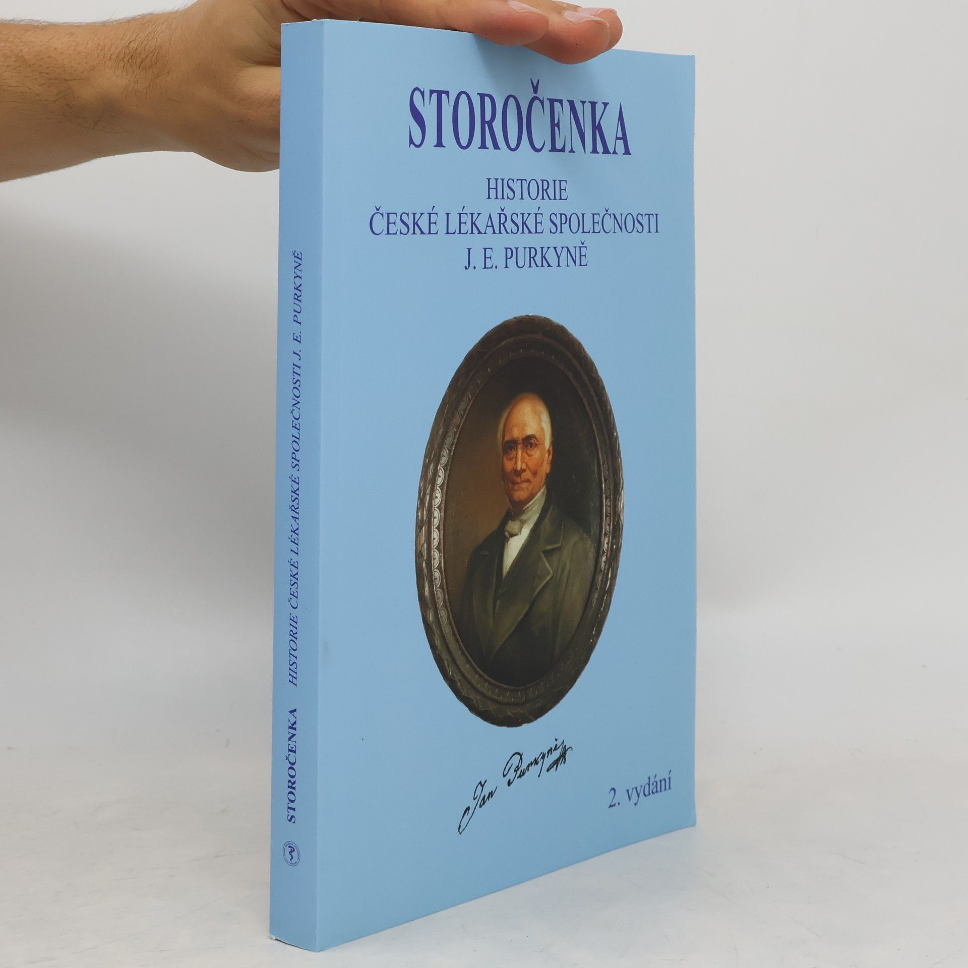 Kolektiv autorů Storočenka: Historie České lékařské společnosti J.E. Purkyně