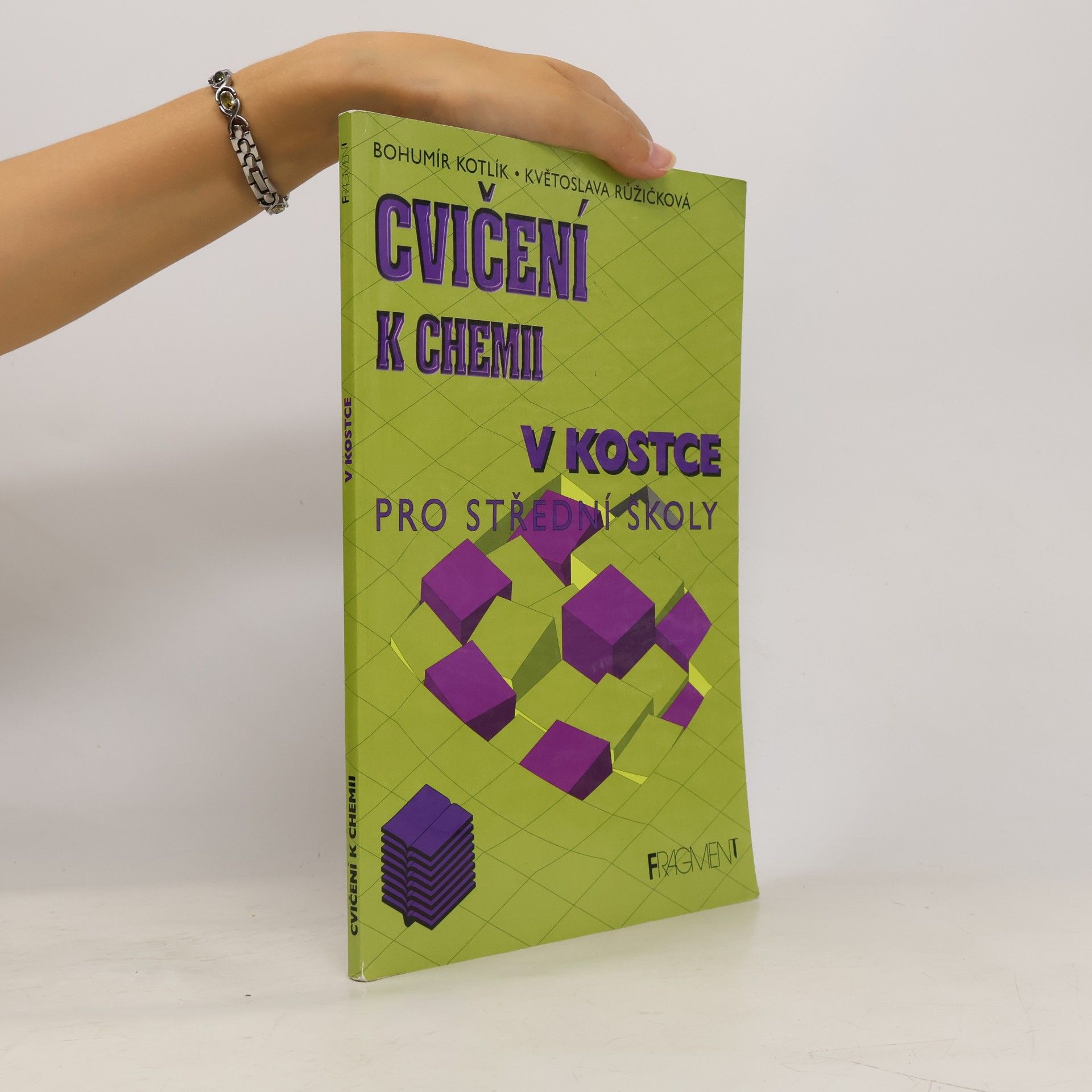 Bohumír Kotlík Cvičení k chemii v kostce